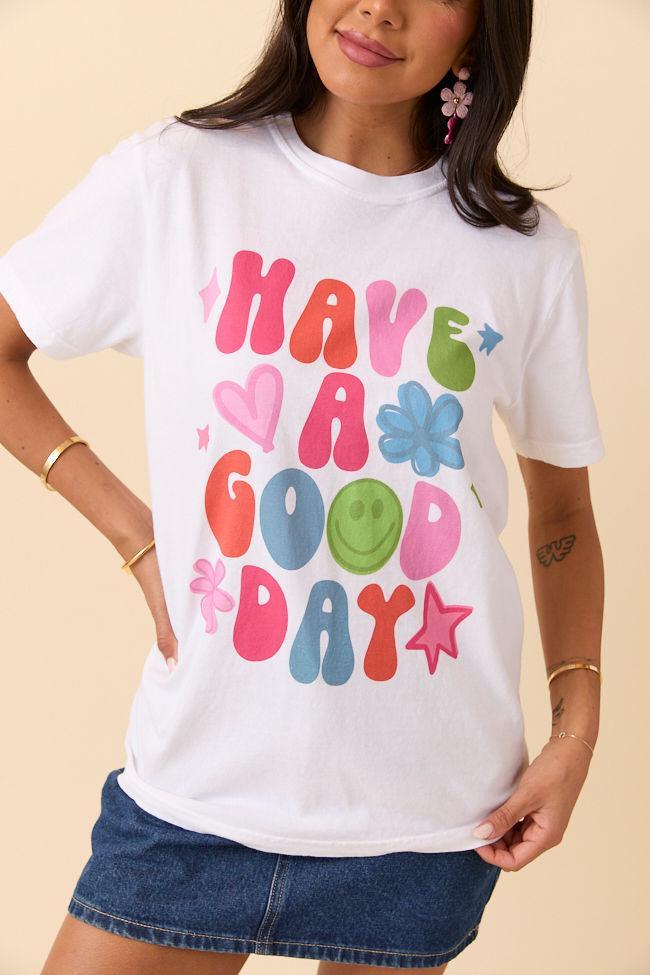Have A Good Day White Graphic Tee SALE Product Image