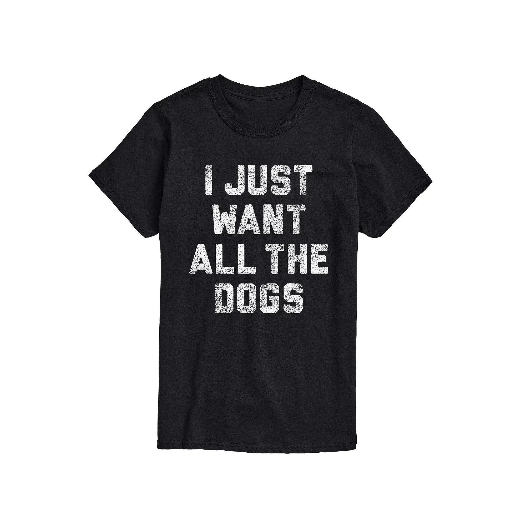 Mens I Just Want All The Dogs Tee Product Image
