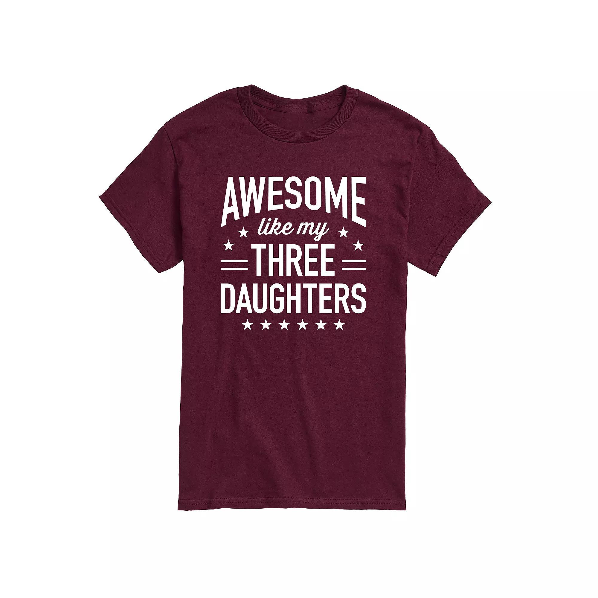 Big & Tall Awesome Like My Three Daughters Graphic Tee, Mens Product Image