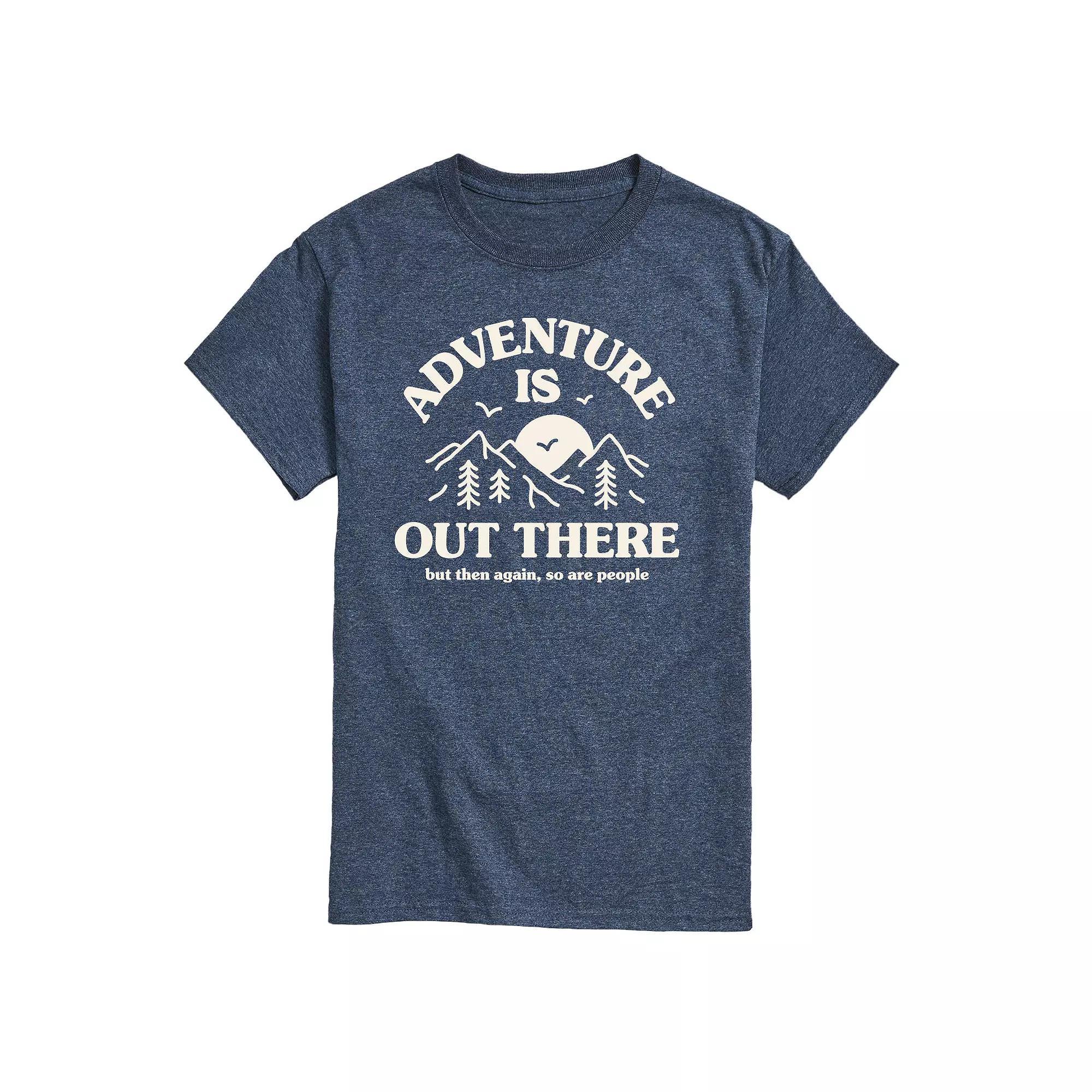 Mens Adventure Is Out There So Are People Graphic Tee Product Image