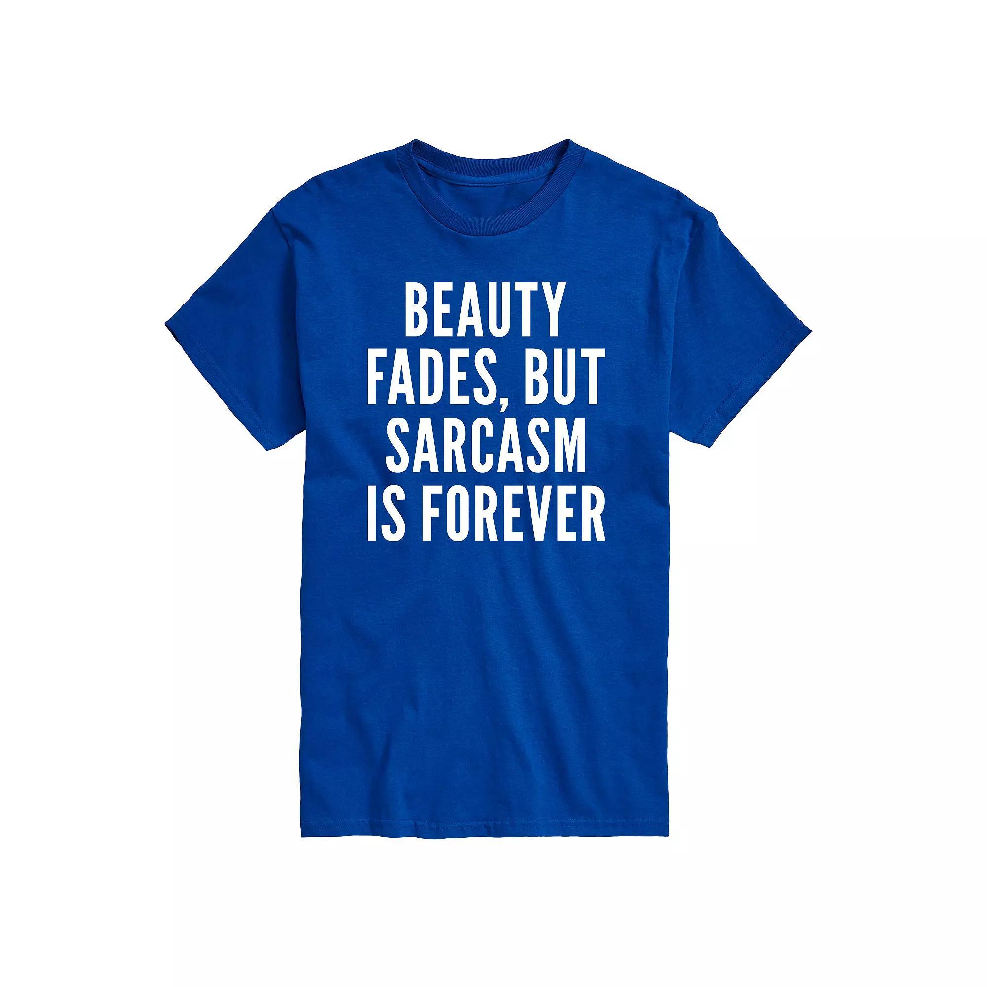 Big & Tall Beauty Fades But Sarcasm Is Forever Graphic Tee, Mens Product Image