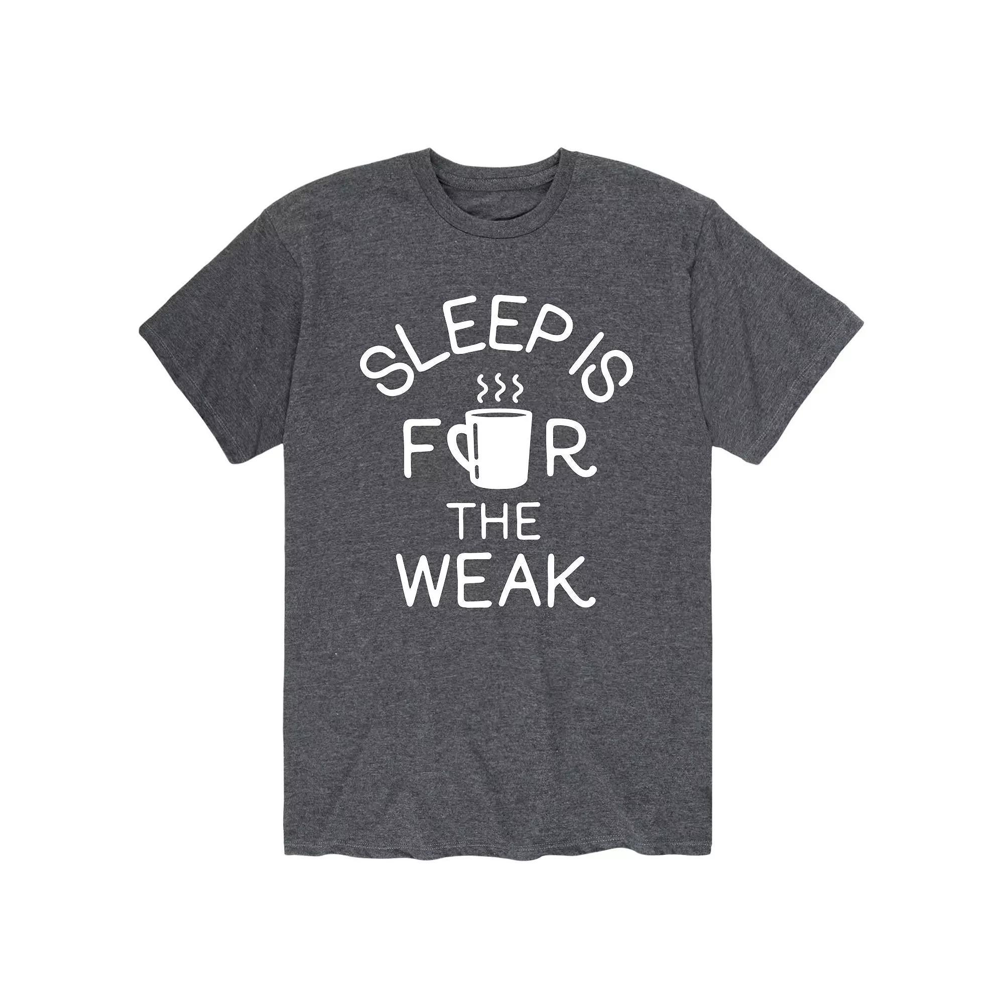 Mens Sleep Is For The Weak Tee Product Image