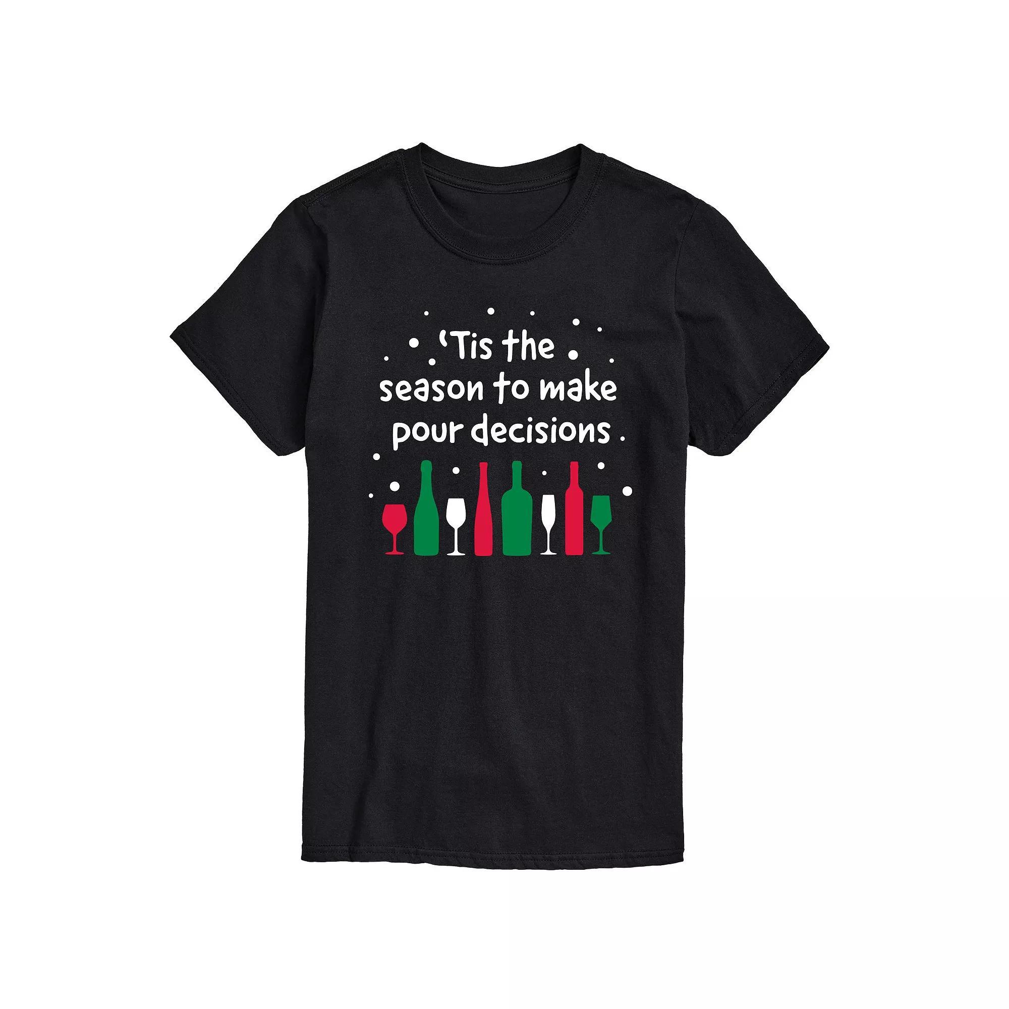 Mens Tis The Season To Make Pour Decisions Graphic Tee Product Image