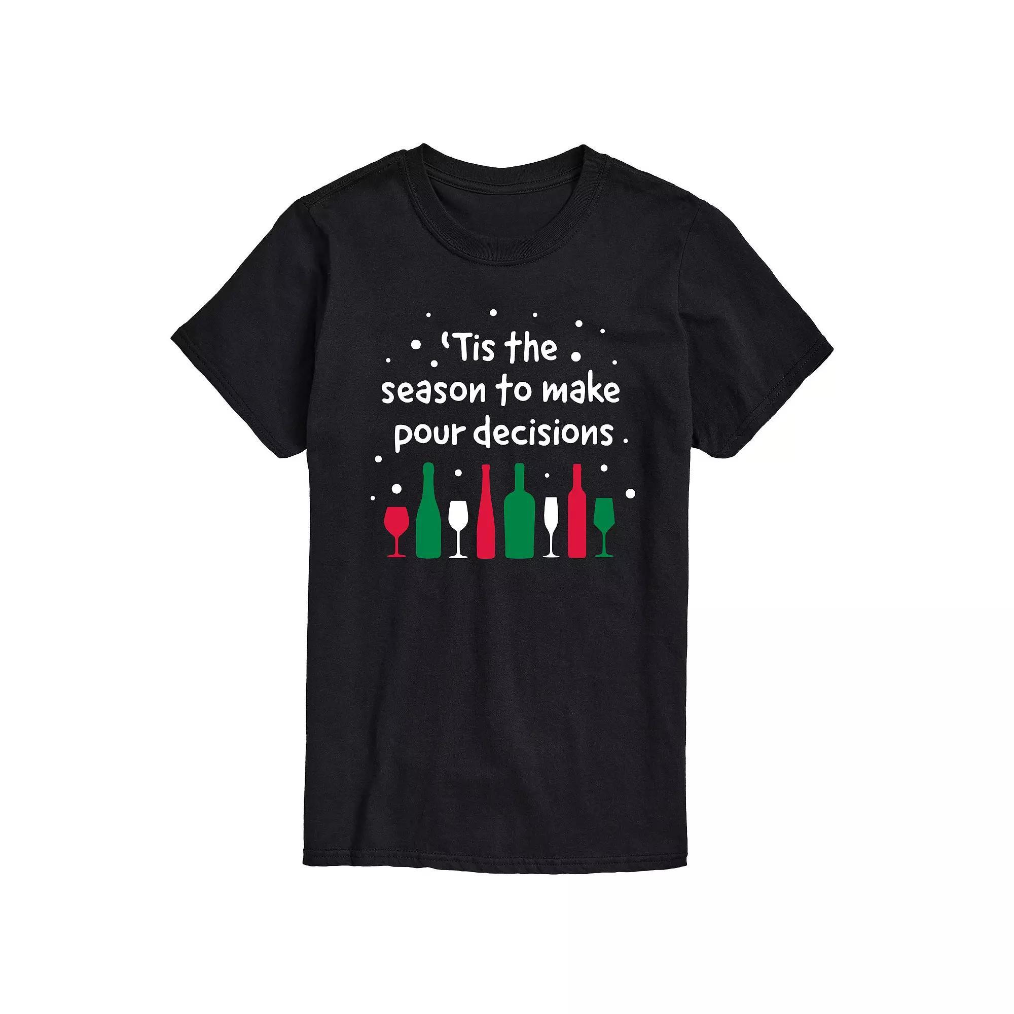 Mens Tis The Season To Make Pour Decisions Graphic Tee Product Image