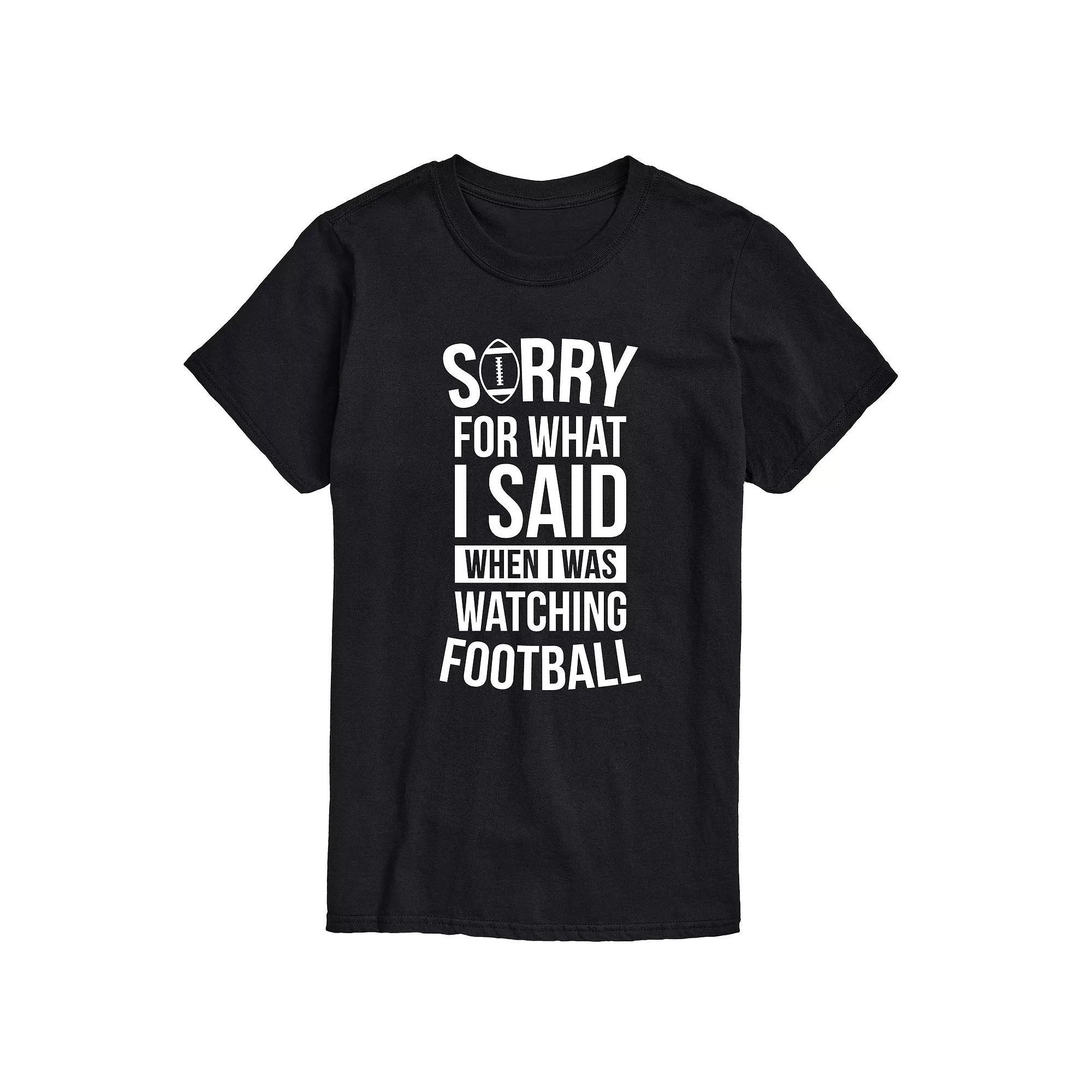 Big & Tall Sorry For what I Said Tee, Mens Product Image