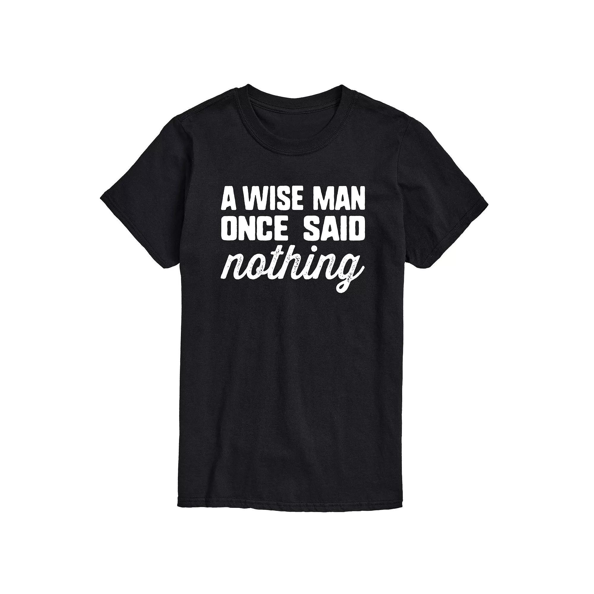 Mens A Wise Man Once Said Graphic Tee Product Image