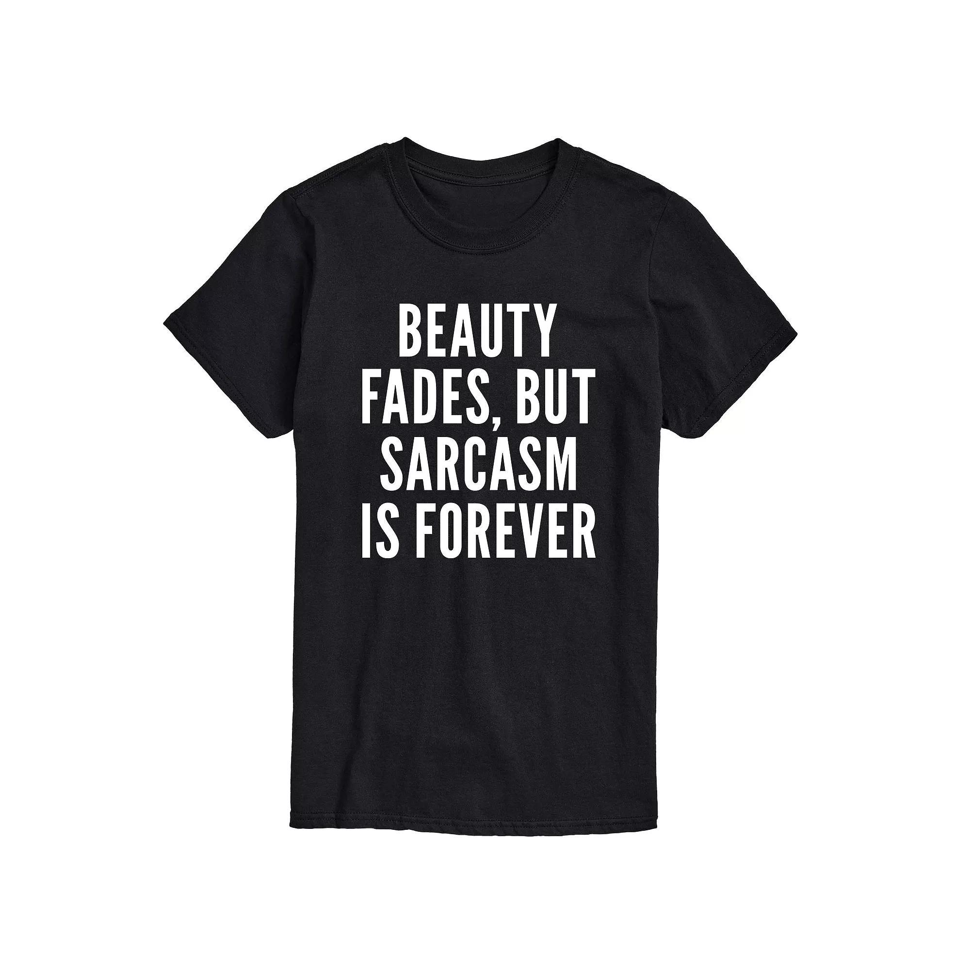 Big & Tall Beauty Fades But Sarcasm Is Forever Graphic Tee, Mens Product Image
