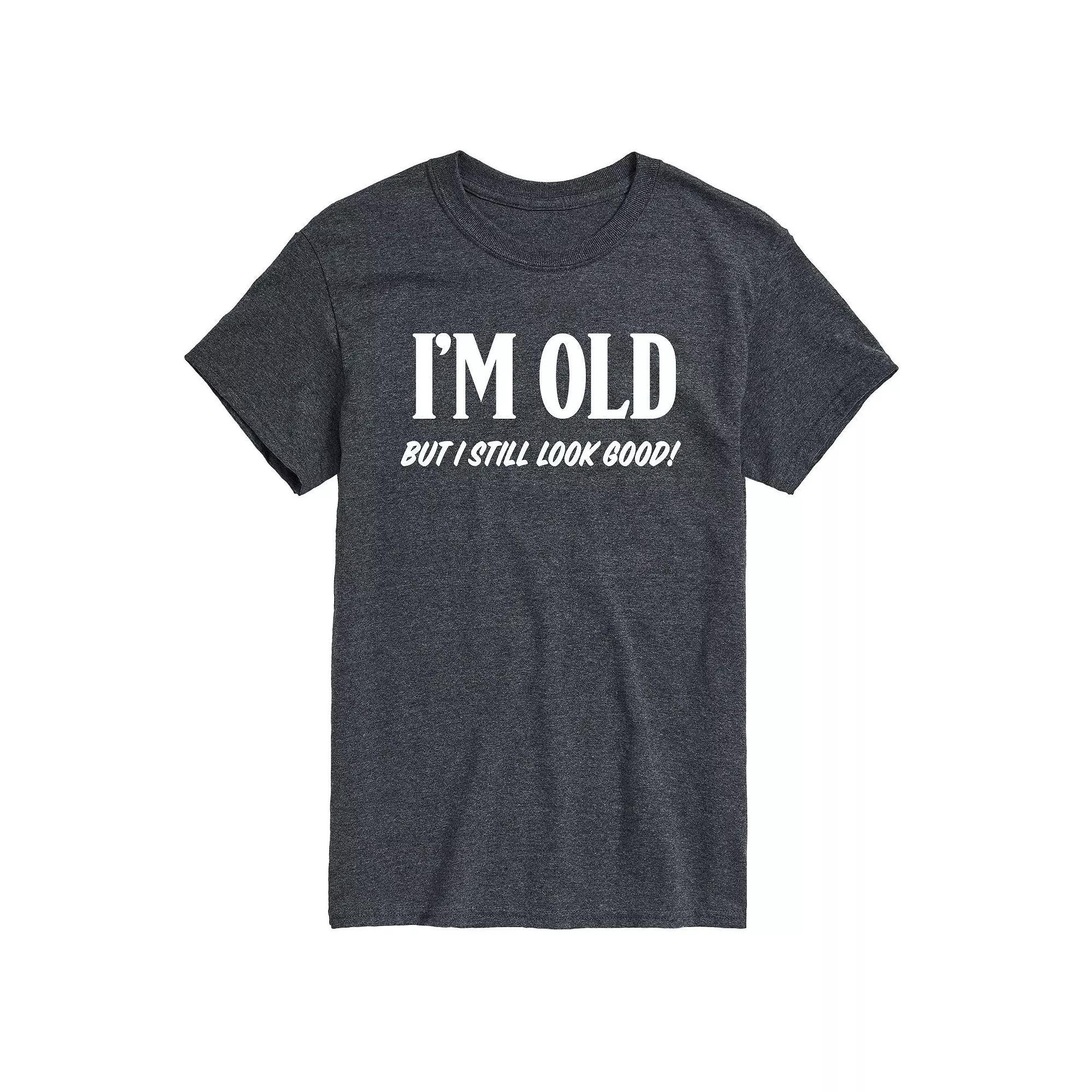 Mens Im Old Still Look Good Tee Product Image