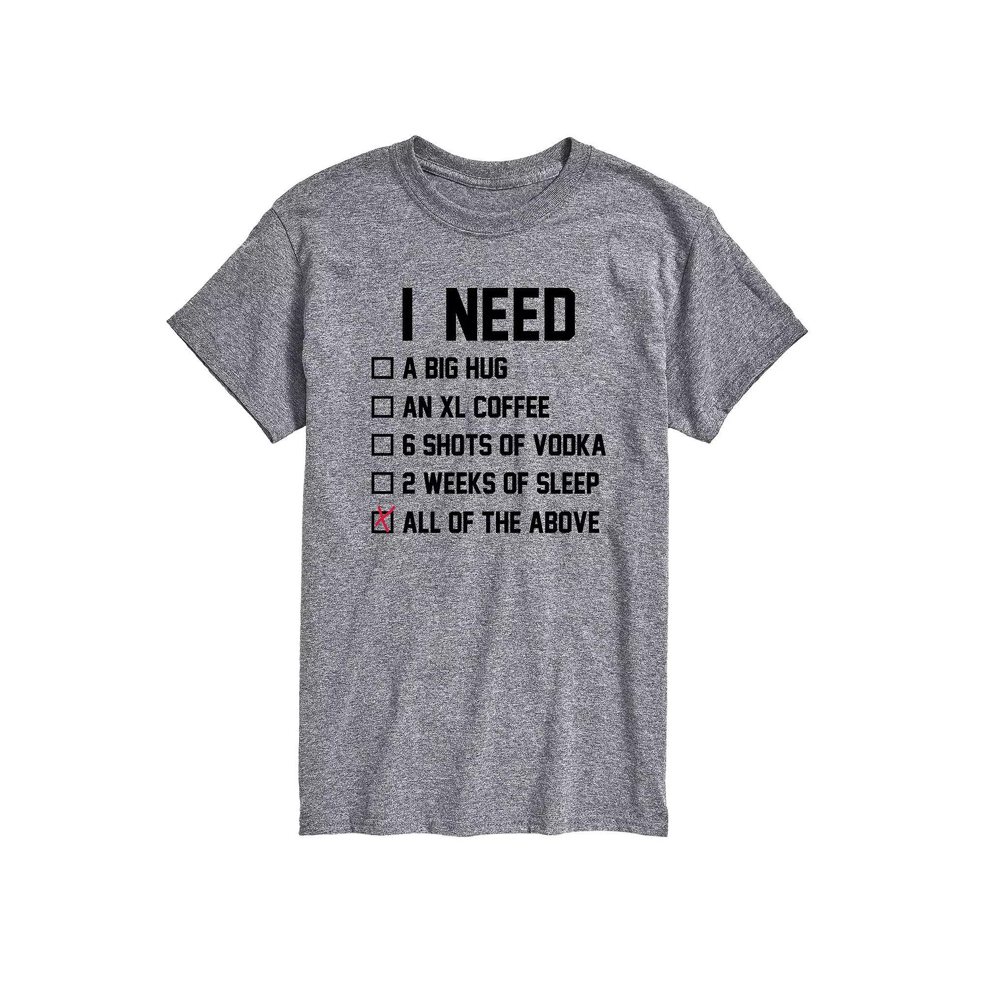 Big & Tall I Need All Of The Above Graphic Tee, Mens Product Image