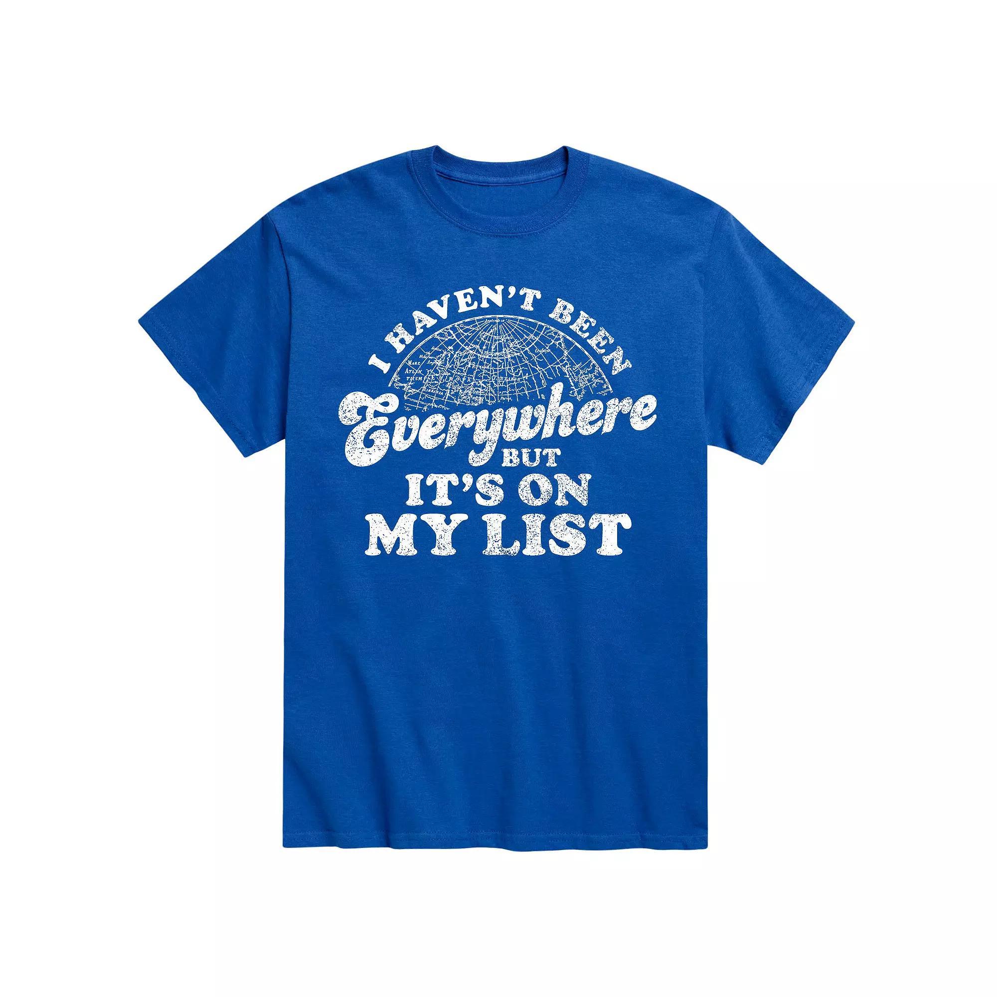 Mens I Havnt Been Everywhere Tee Product Image