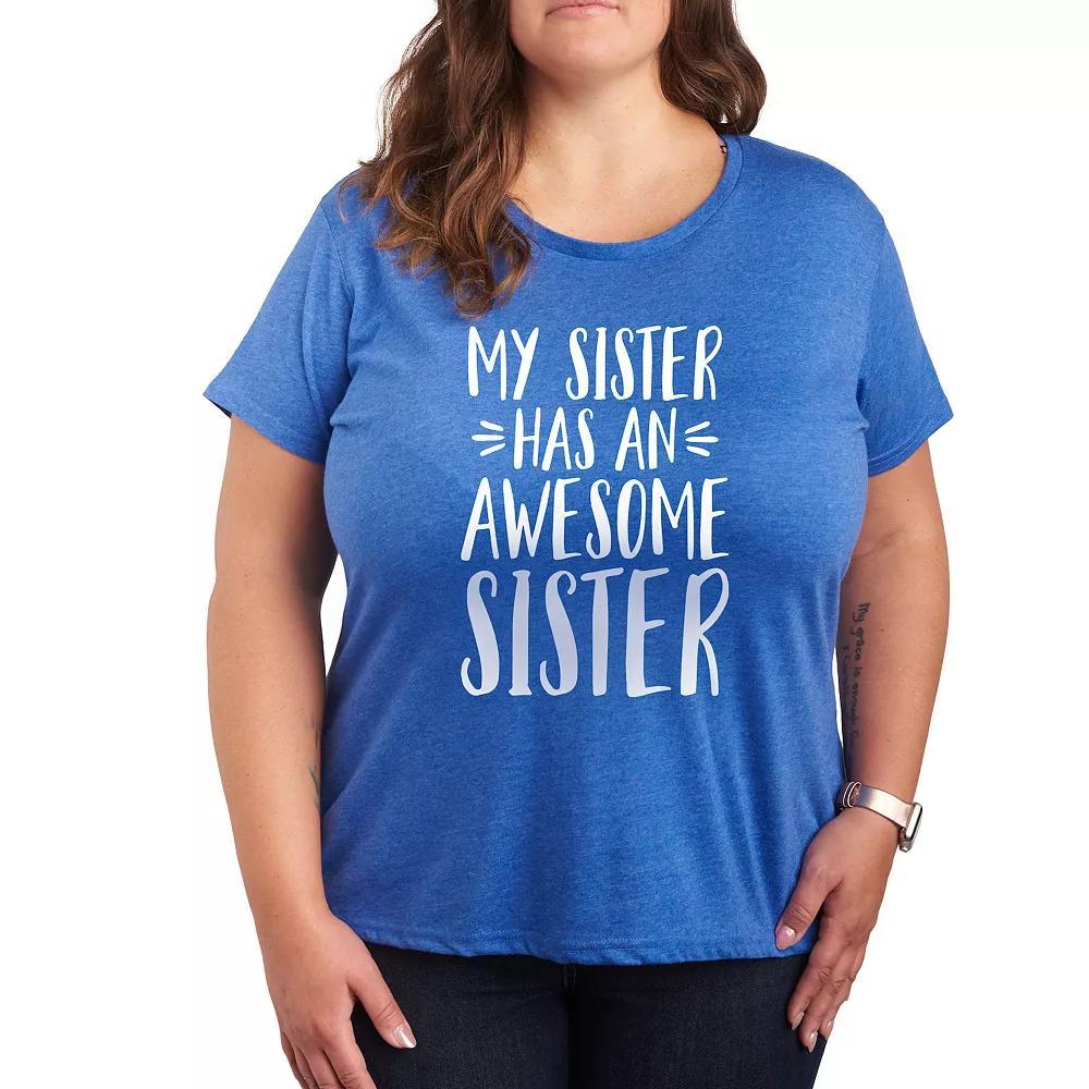 Plus My Sister Has Awesome Sister Graphic Tee, Womens Product Image