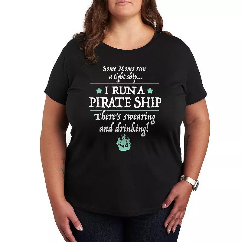 Plus I Run A Pirate Ship Graphic Tee, Womens Product Image