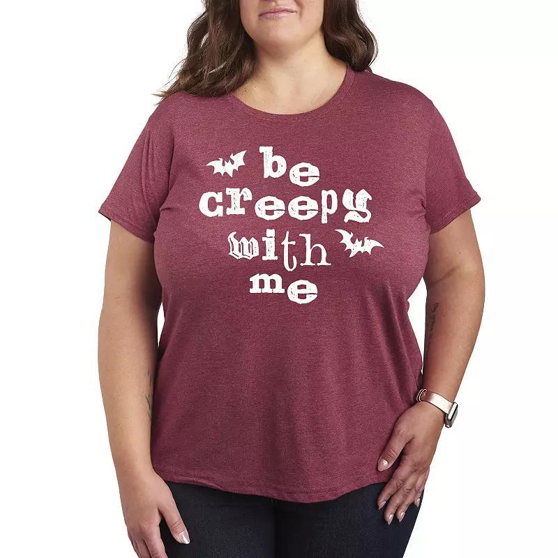 Plus Size Be Creepy With Me Graphic Tee, Womens Product Image
