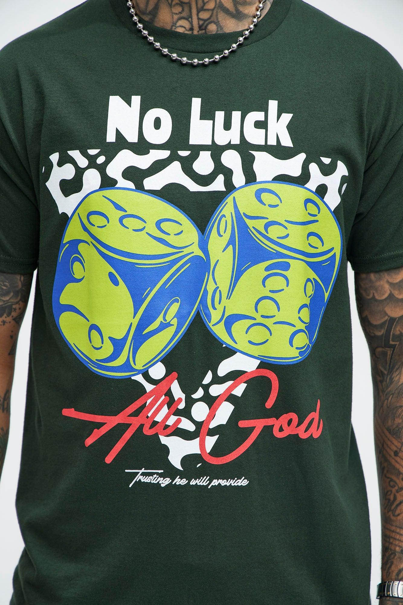 No Luck All God Short Sleeve Tee - Green Product Image