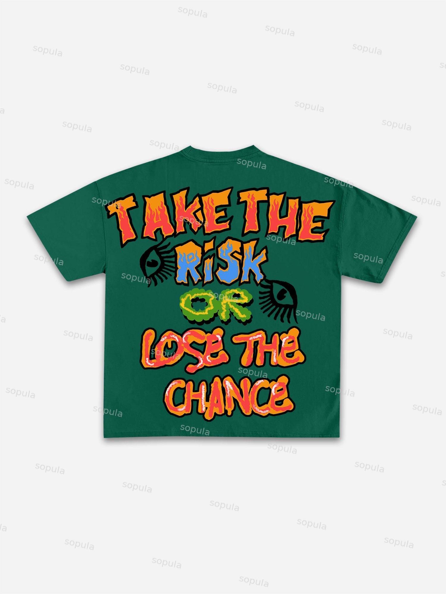 Sopula Take The Risk Or Lose The Chance Graphic Print Cotton T-Shirt Product Image
