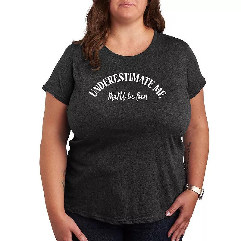 Plus Underestimate Me Graphic Tee, Womens Heather Grey Product Image