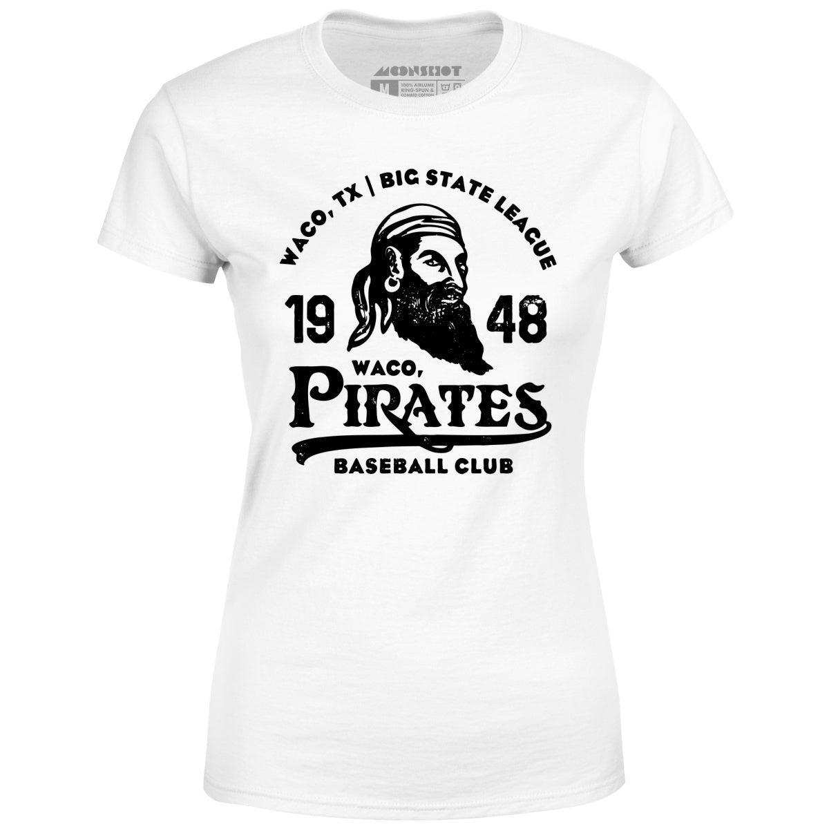 Waco Pirates - Texas - Vintage Defunct Baseball Teams - Women's T-Shirt Female Product Image