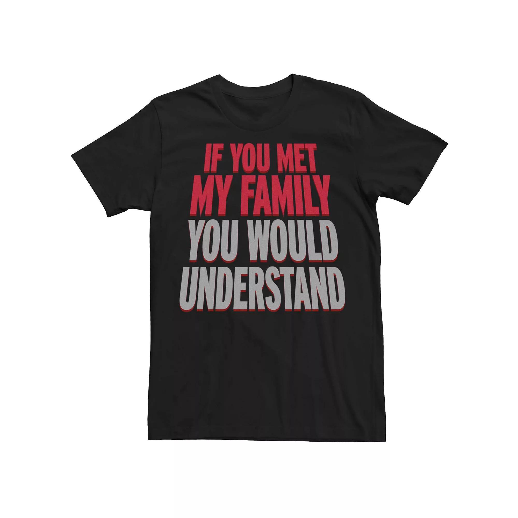 Men's If You Meet My Family Tee Shirt, Size: XXL, Black Product Image