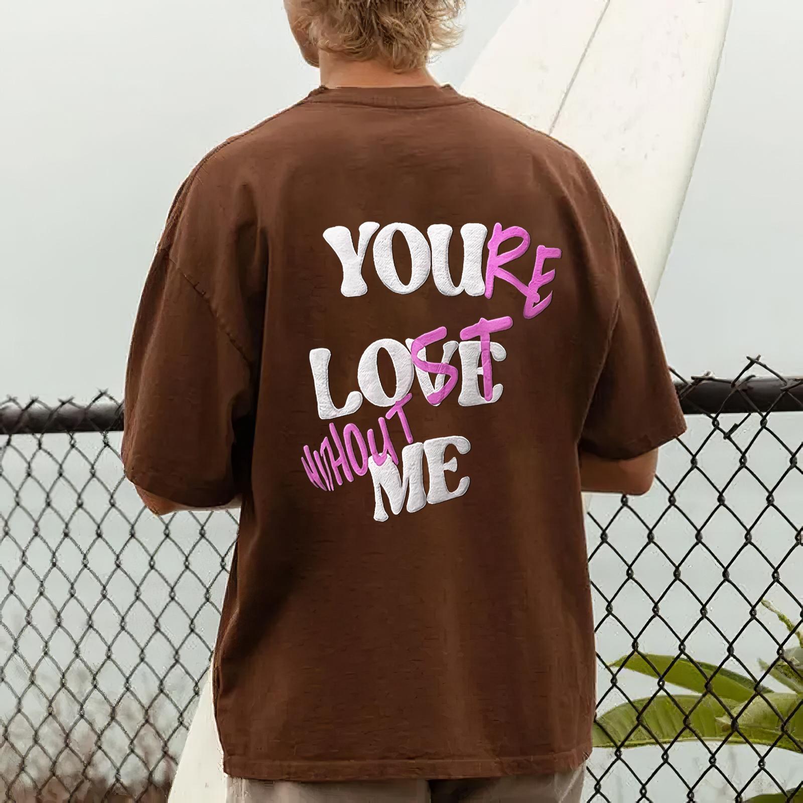Your Lost Without Me Puff Print Graphic Cotton T-Shirt Product Image