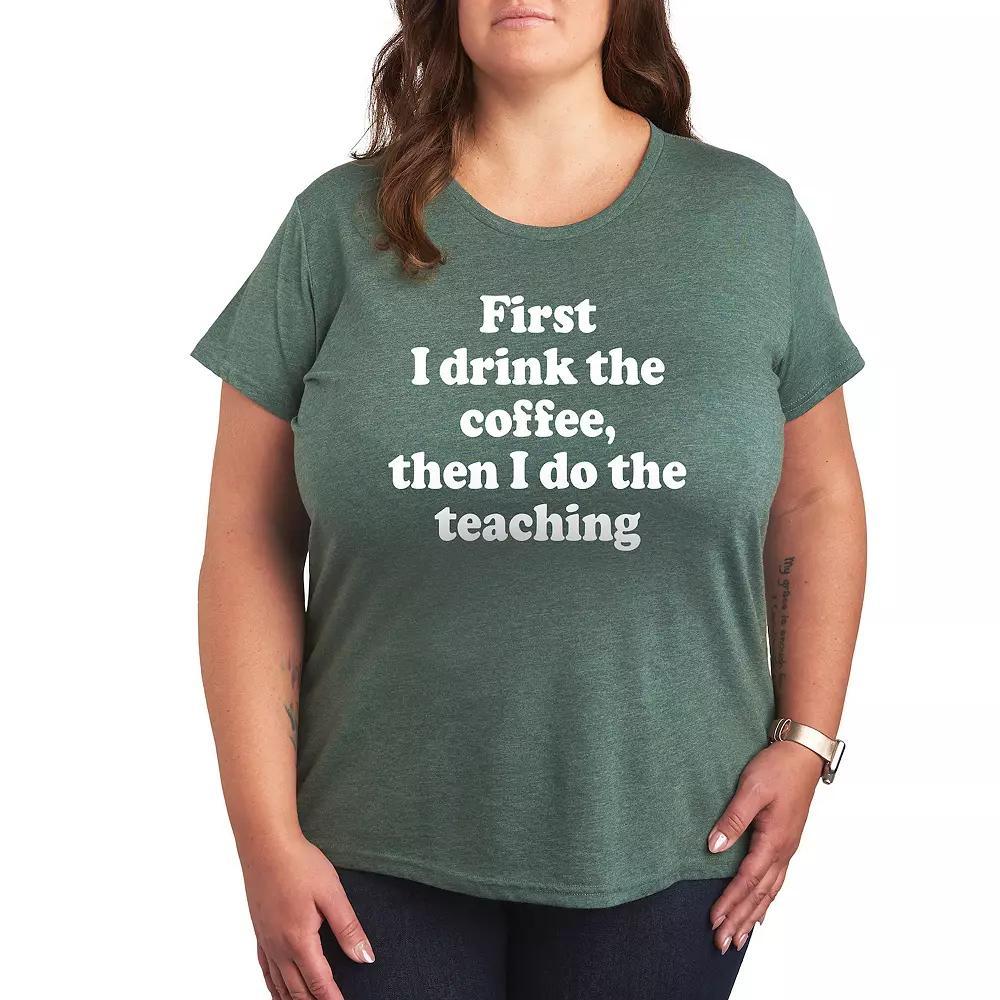 Plus Drink Coffee Do Teaching Graphic Tee, Womens Grey Dark Red Product Image