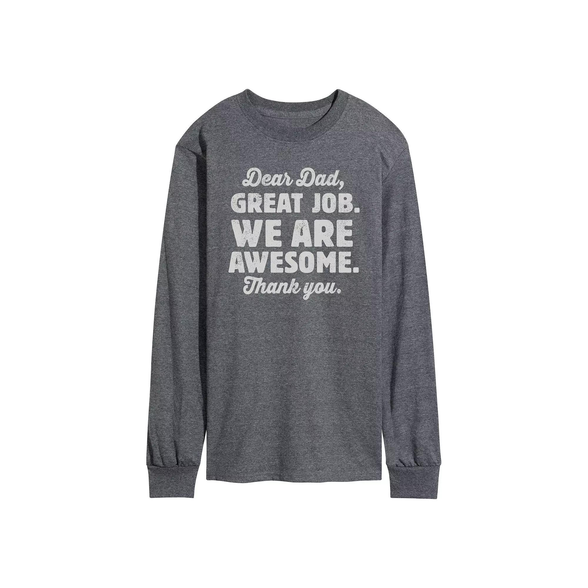 Mens Dear Dad Great Job Long Sleeve Product Image