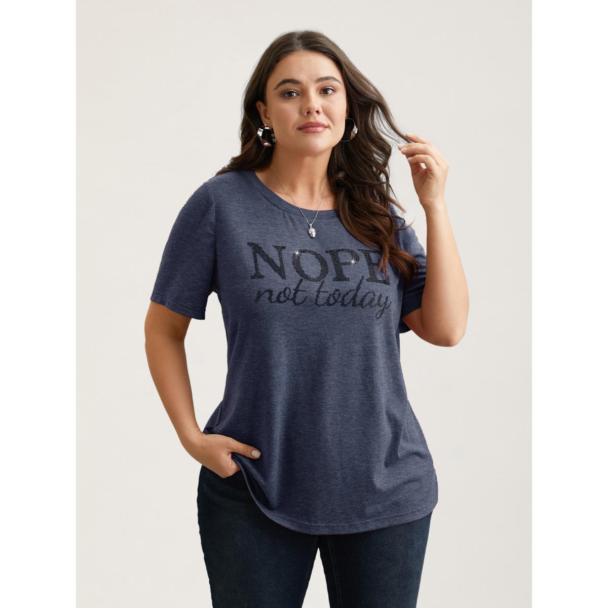 Plus Size Nope Not Today Print Rhinestone Round Neck T-Shirt Indigo Women Casual Rhinestone detailing Round Neck Everyday T-shirts BloomChic 26/4X Product Image