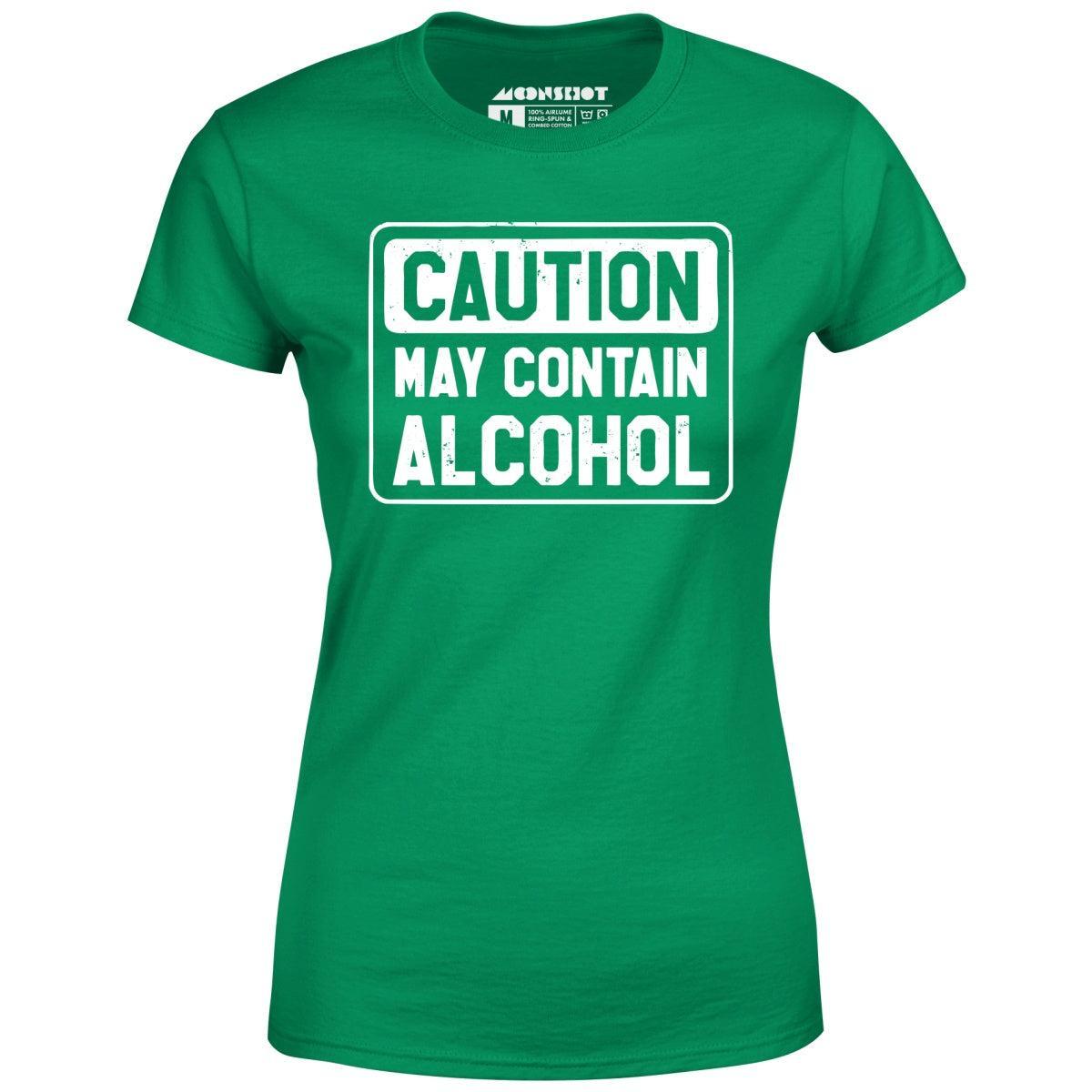 Caution May Contain Alcohol - Women's T-Shirt Female Product Image