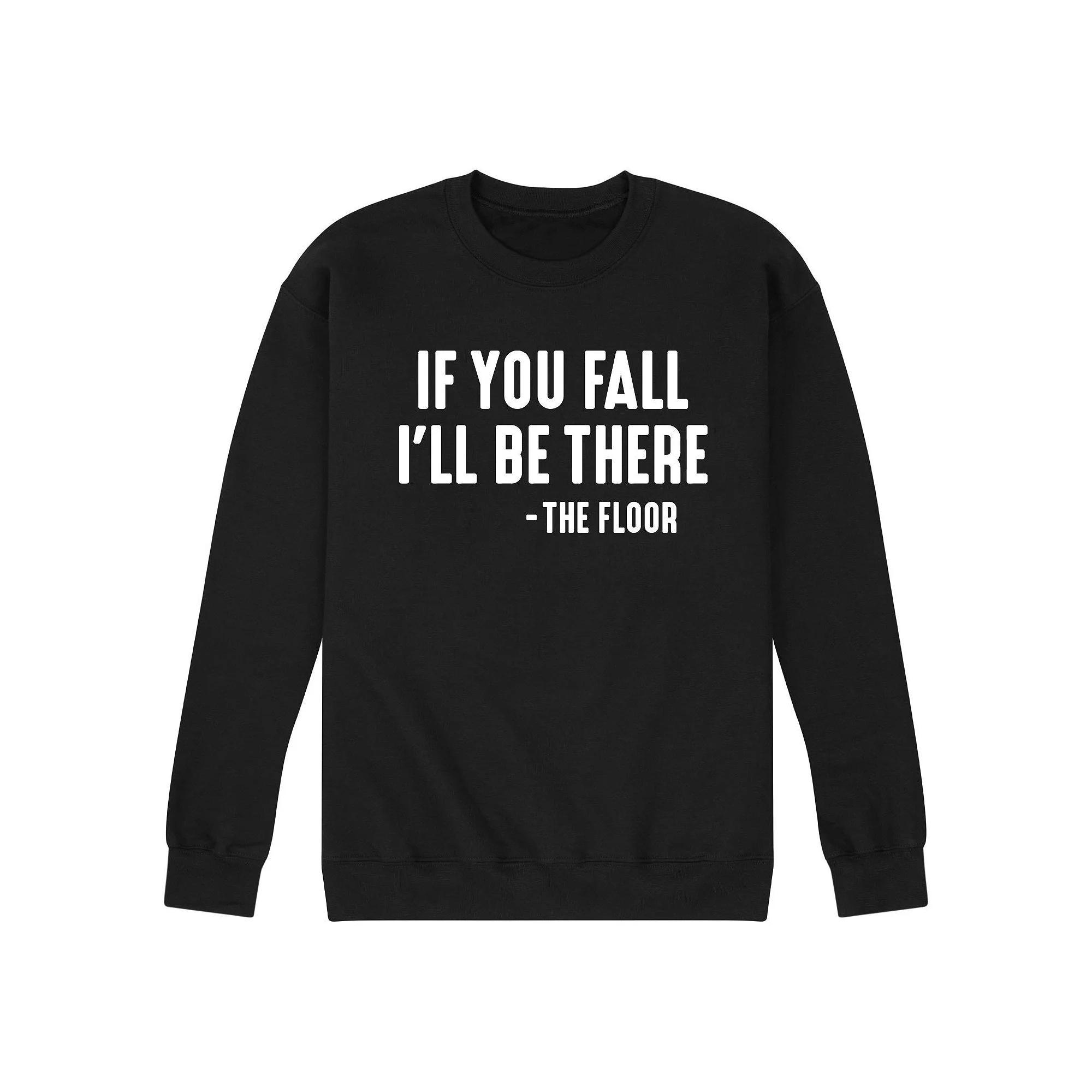 Mens If You Fall Sweatshirt Product Image
