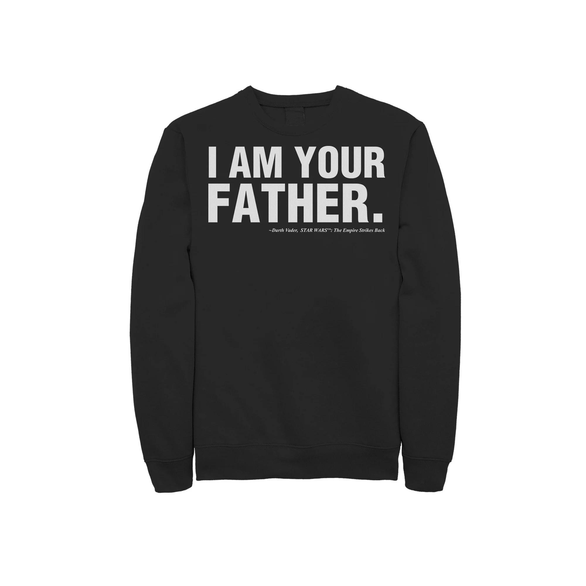 Men's Star Wars Father's Day I Am Your Father Text Movie Quote Sweatshirt, Size: Small, Black Product Image