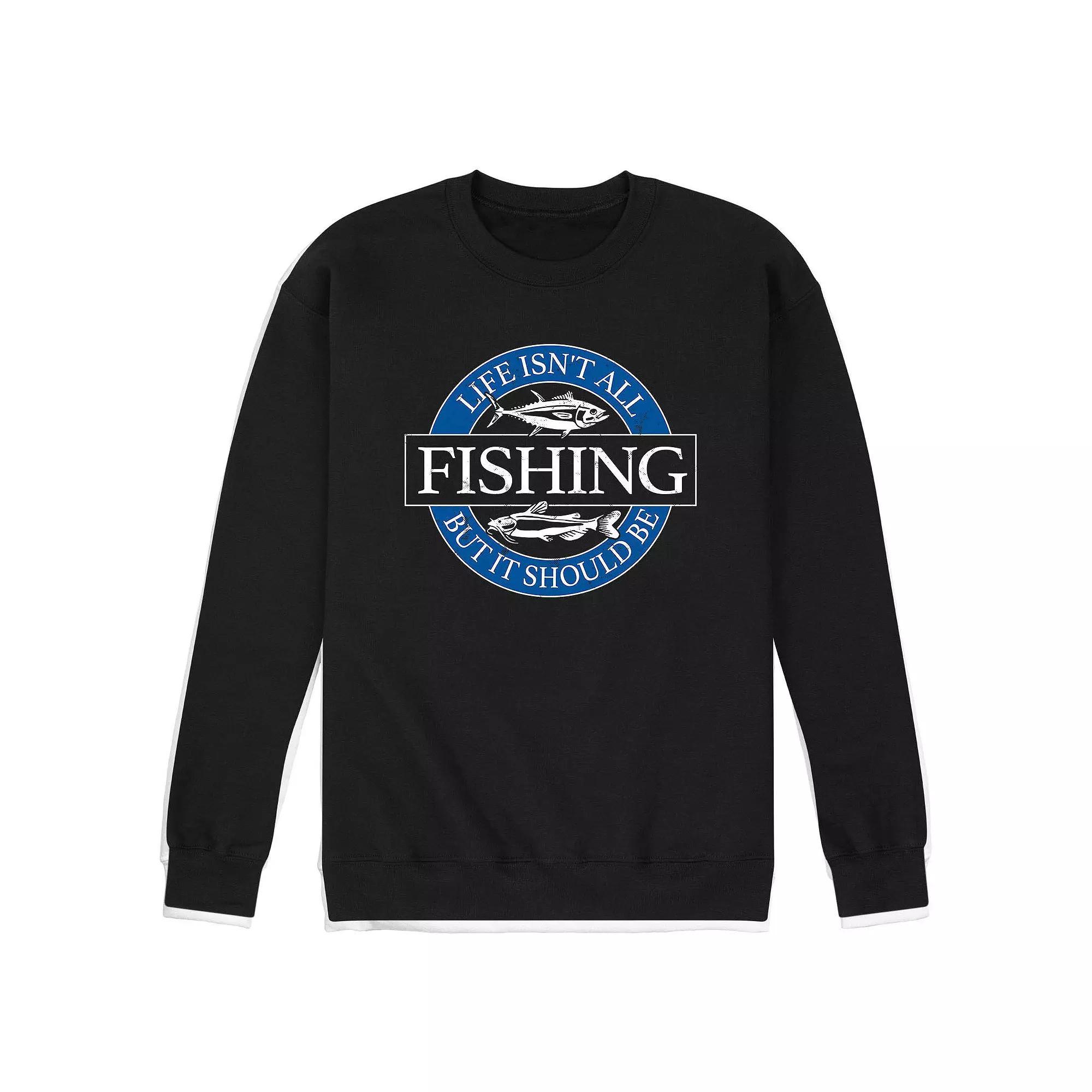 Men's Life Isnt All Fishing Fleece Sweatshirt, Size: Medium, Black Product Image