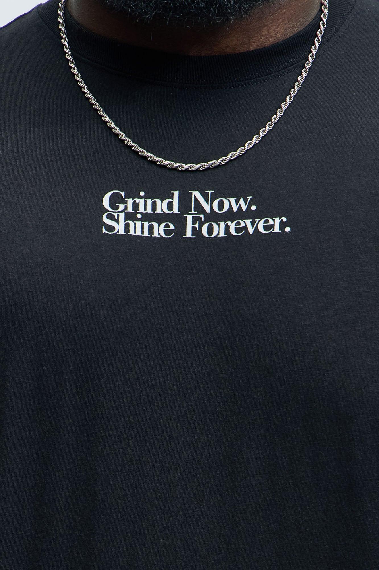 Grind Now Shine Forever Short Sleeve Tee - Black Product Image