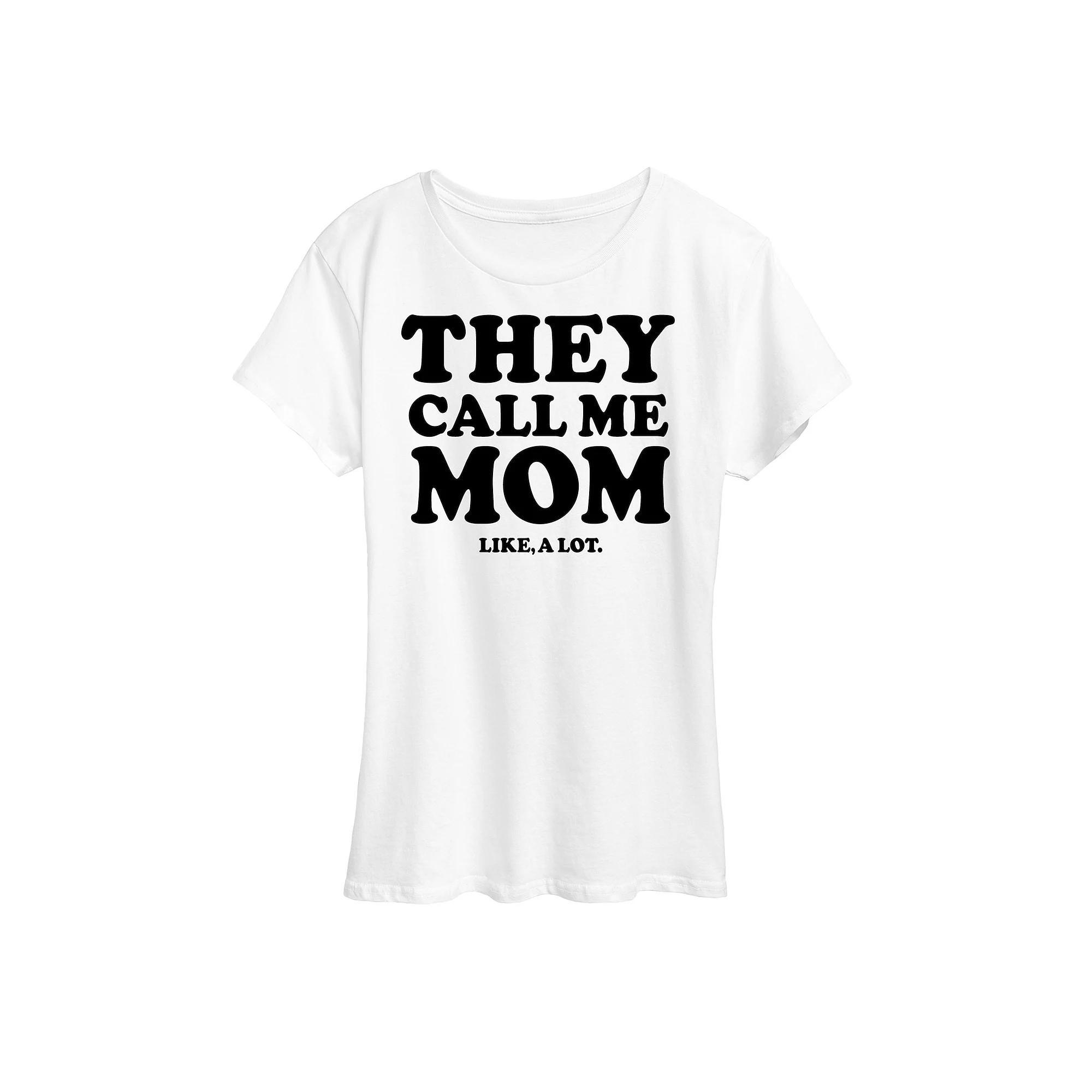 Womens Call Me Mom A Lot Graphic Tee Product Image