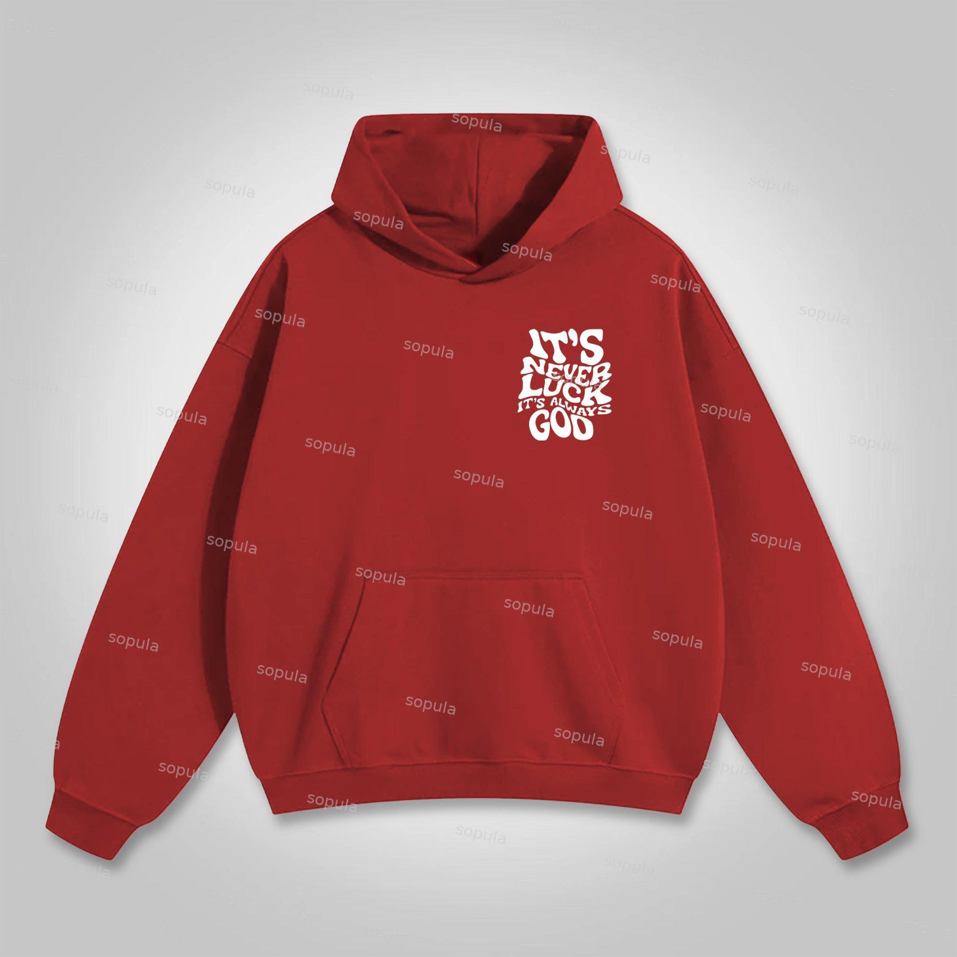 Sopula It's Never Luck, It's Always God Graphic Cotton Hoodie Product Image