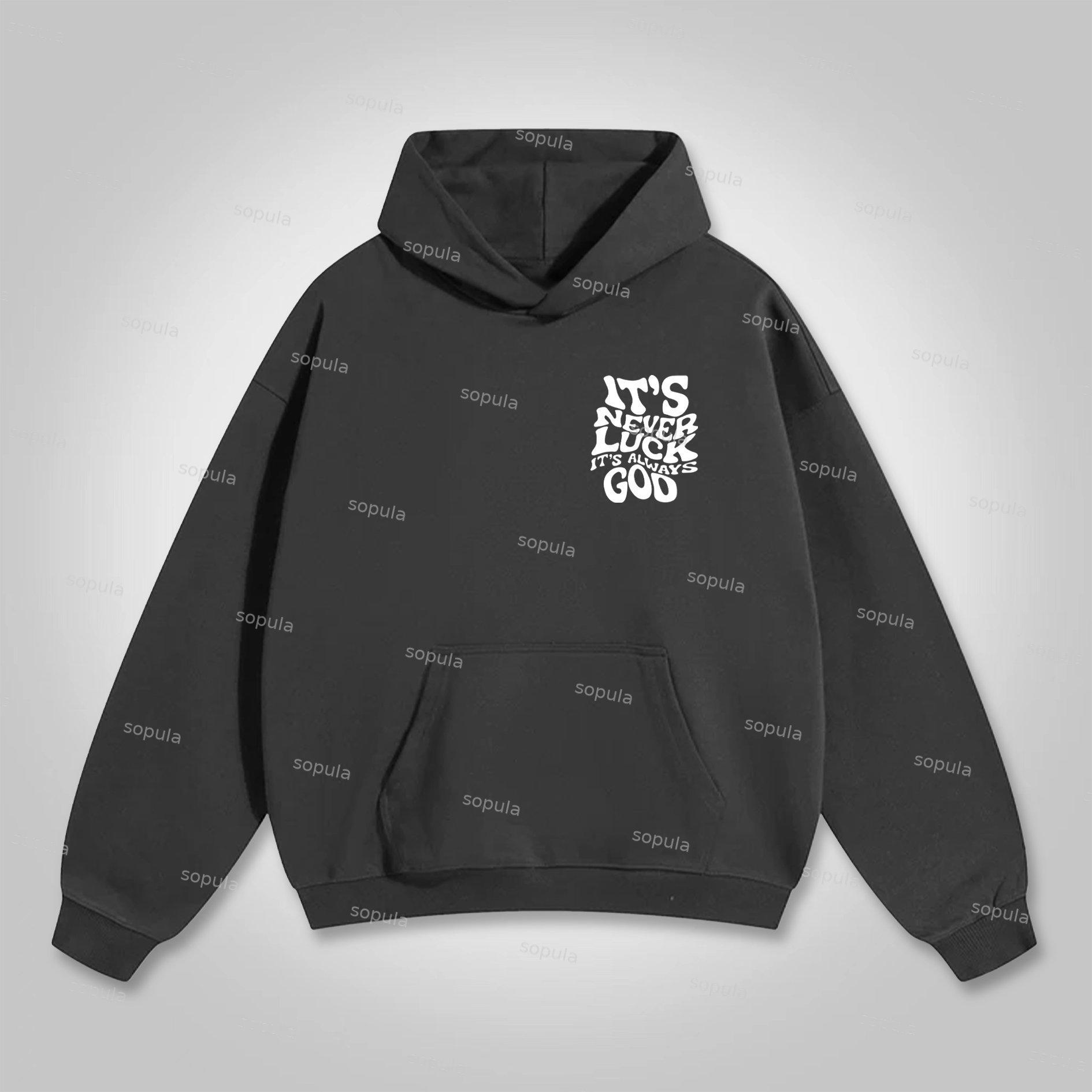 Sopula It's Never Luck, It's Always God Graphic Cotton Hoodie Product Image