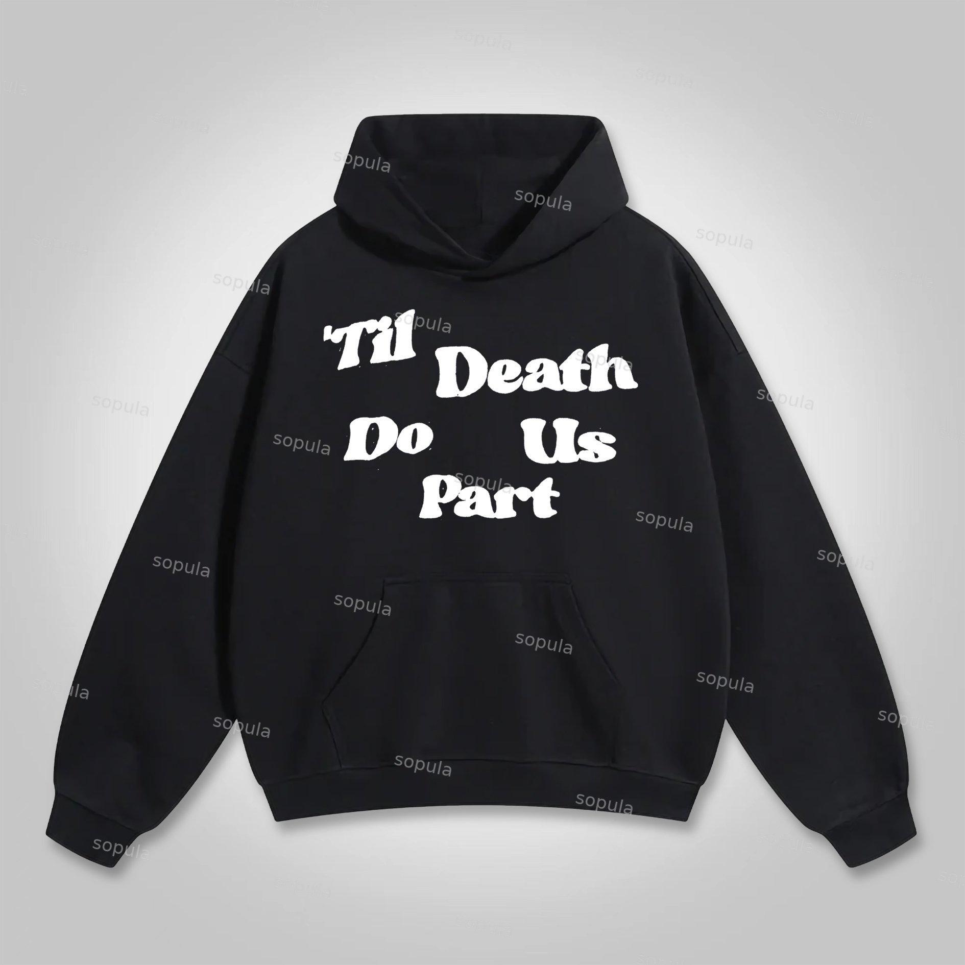 Til Death Do Us Part Graphic Puff Print Hoodie Product Image