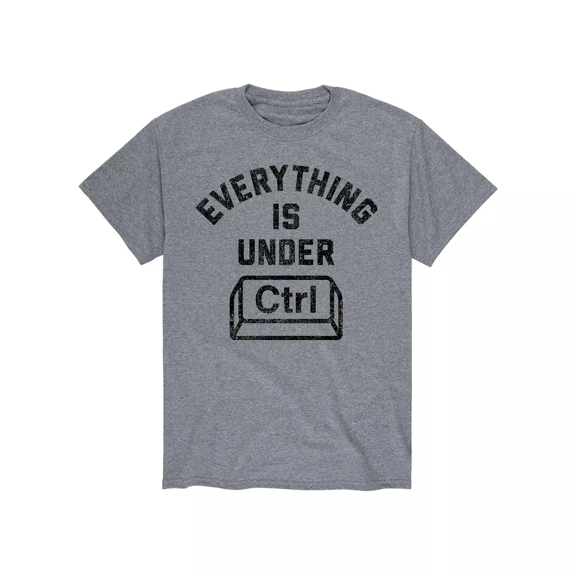 Mens Everything Is Under Control Tee Product Image