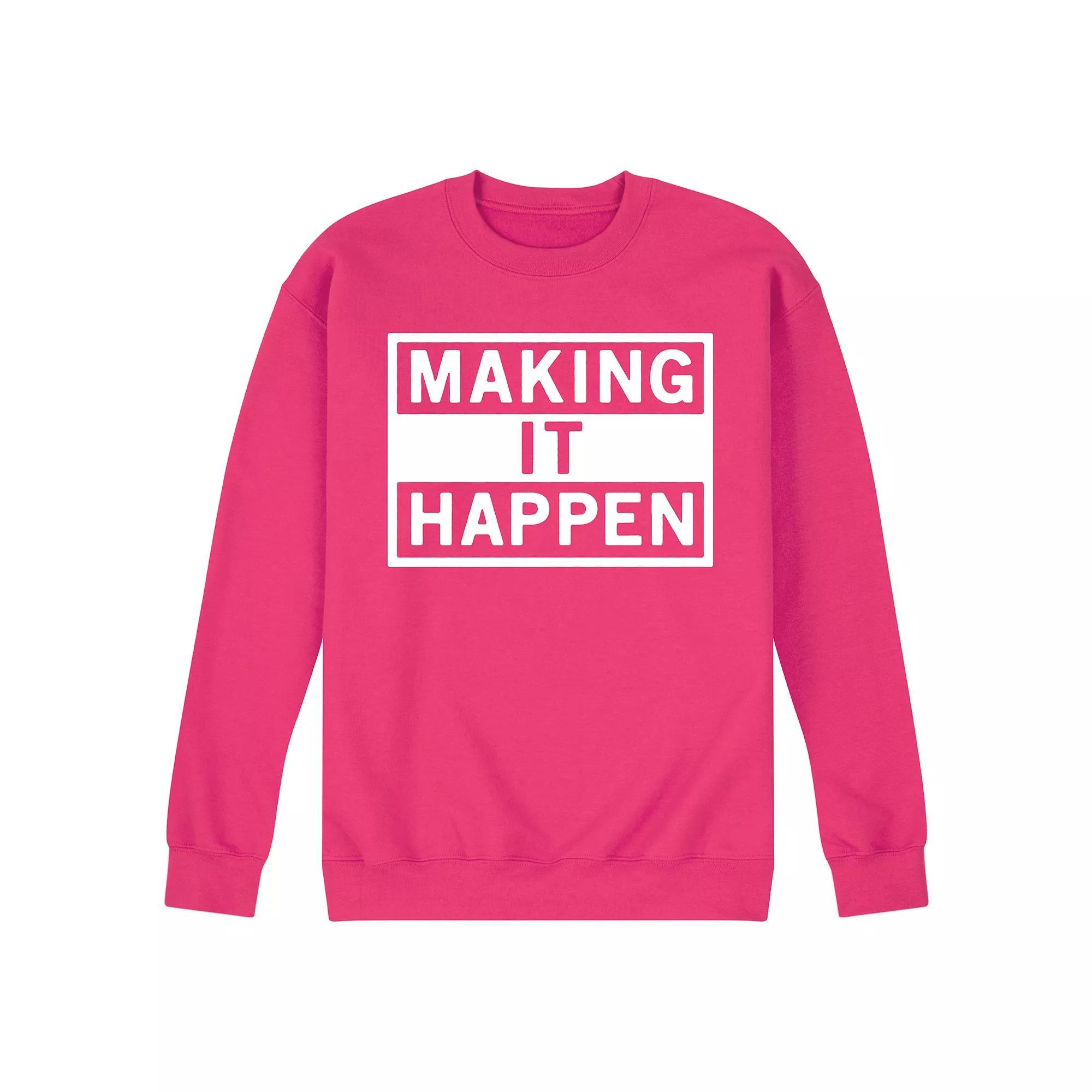 Mens Make It Happen Fleece Sweatshirt Product Image