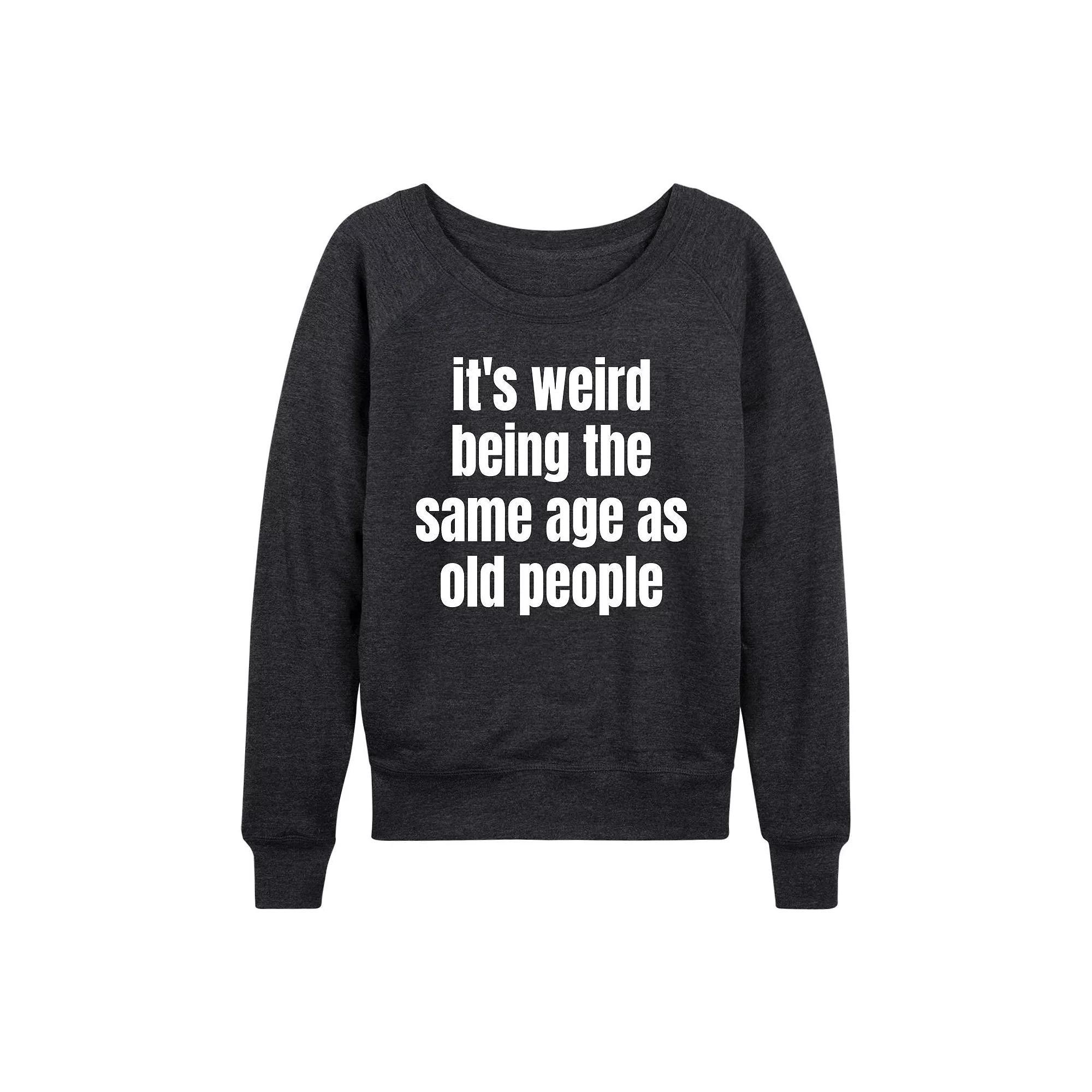 Womens Same Age As Old People French Terry Long Sleeve Tee, Girls Heather Grey Product Image