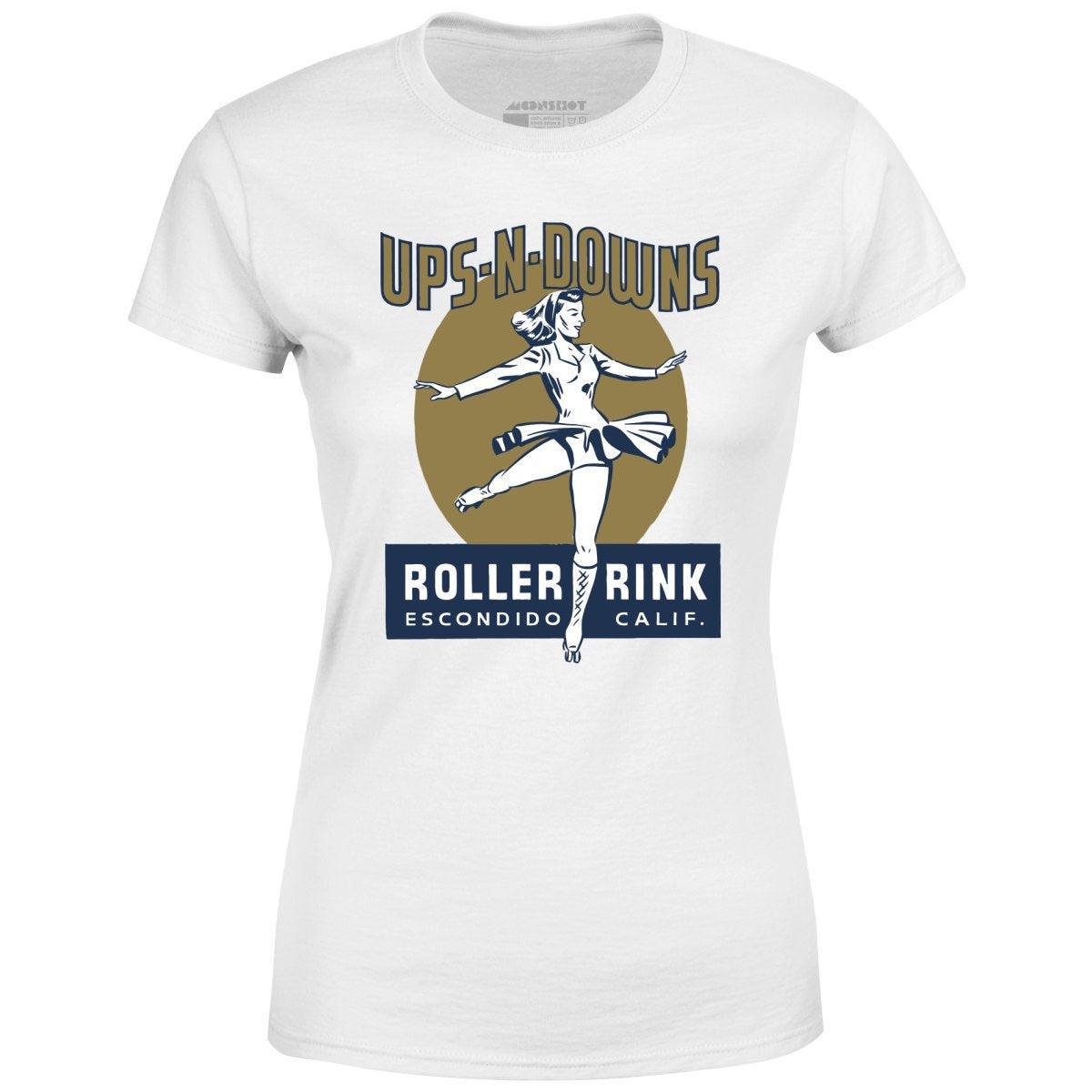 Ups-N-Downs - Escondido, CA - Vintage Roller Rink - Women's T-Shirt Female Product Image