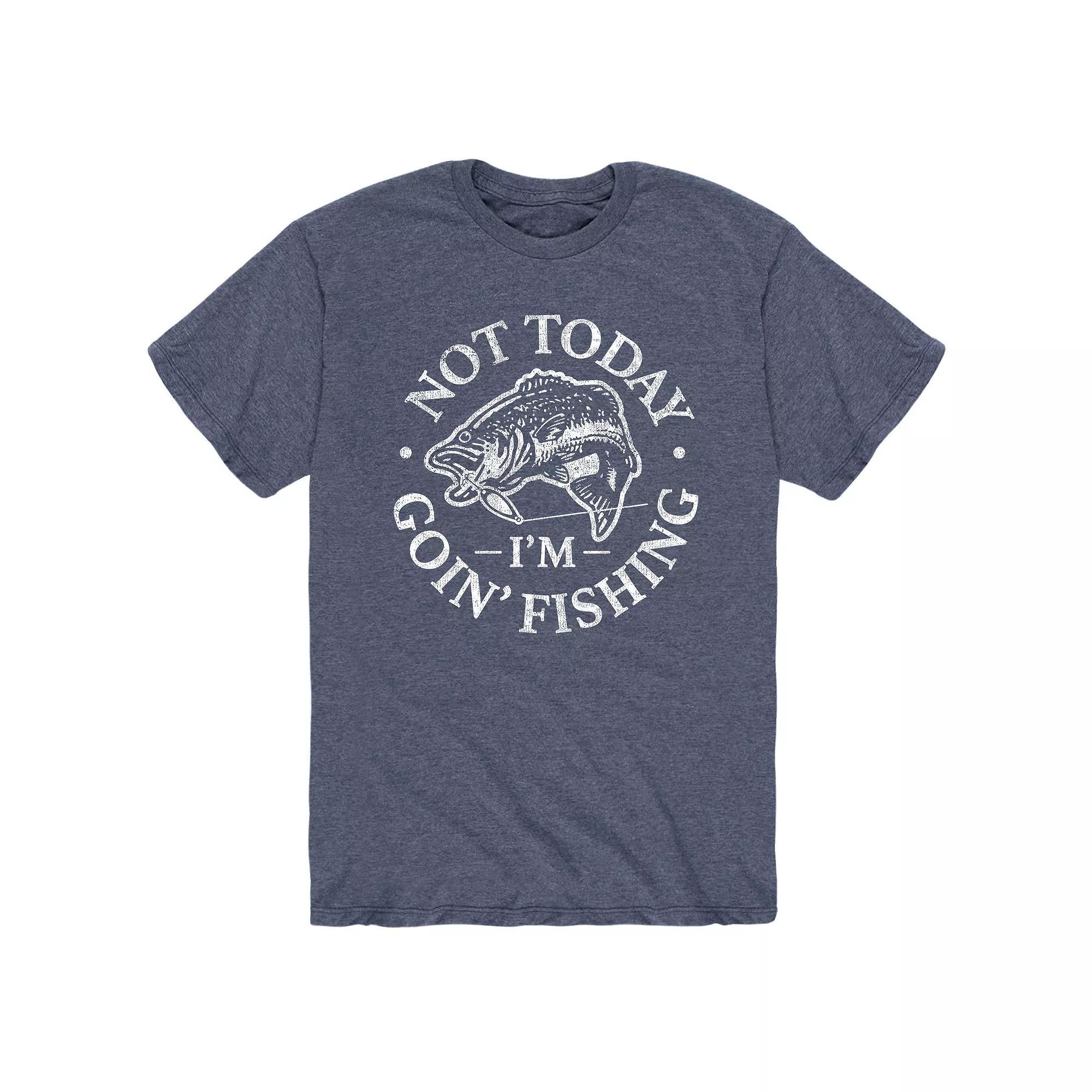 Mens Not Today Goin Fishing Tee Product Image