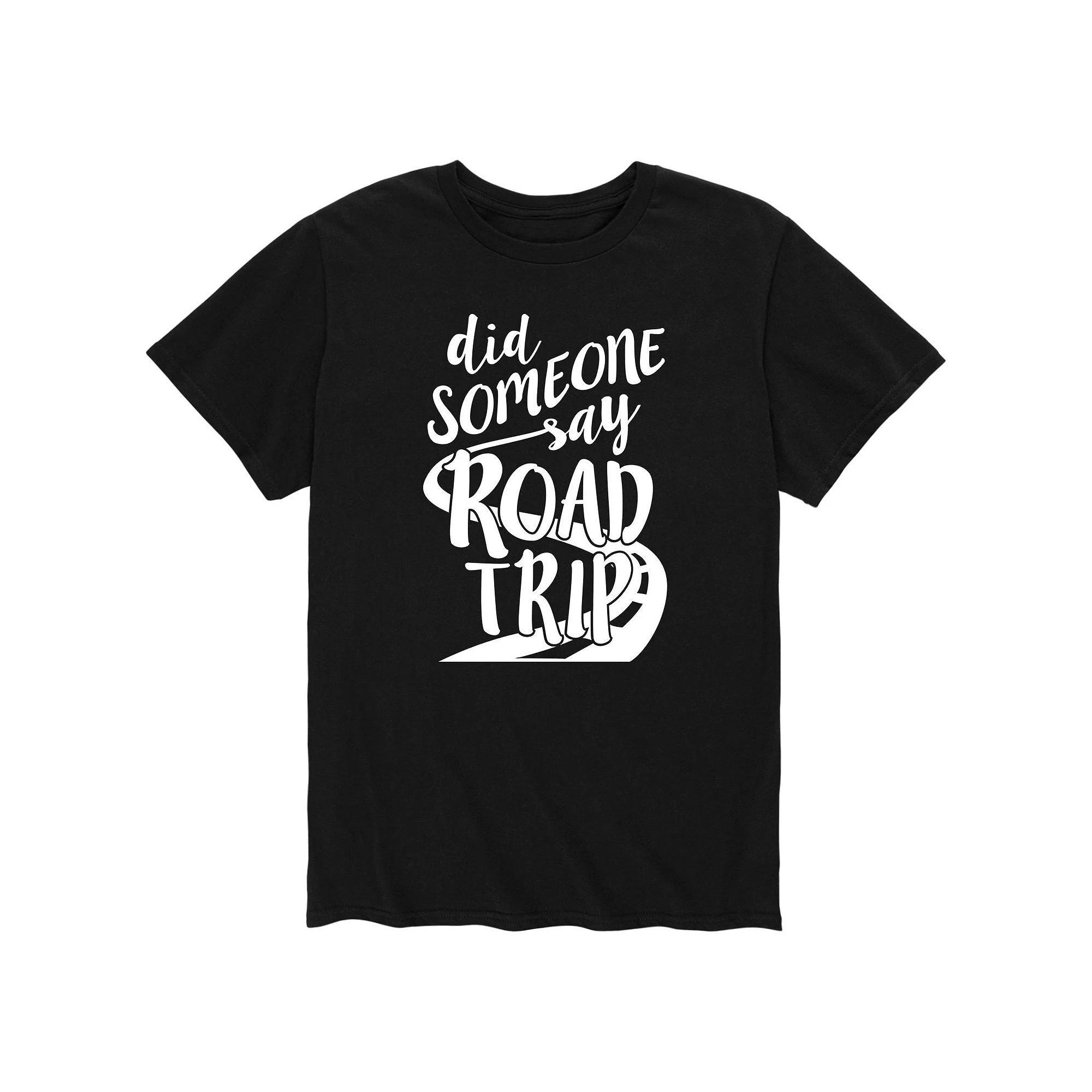 Men's Did Someone Say Road Trip Tee, Size: Large, Black Product Image