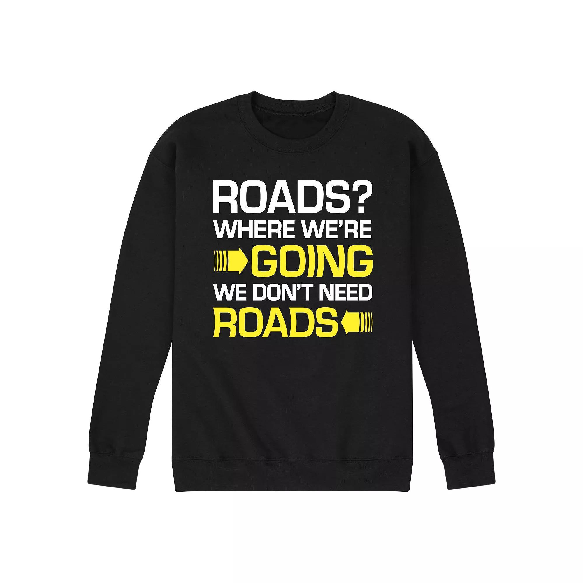 Mens Back To The Future We Dont Need Roads Sweatshirt Product Image