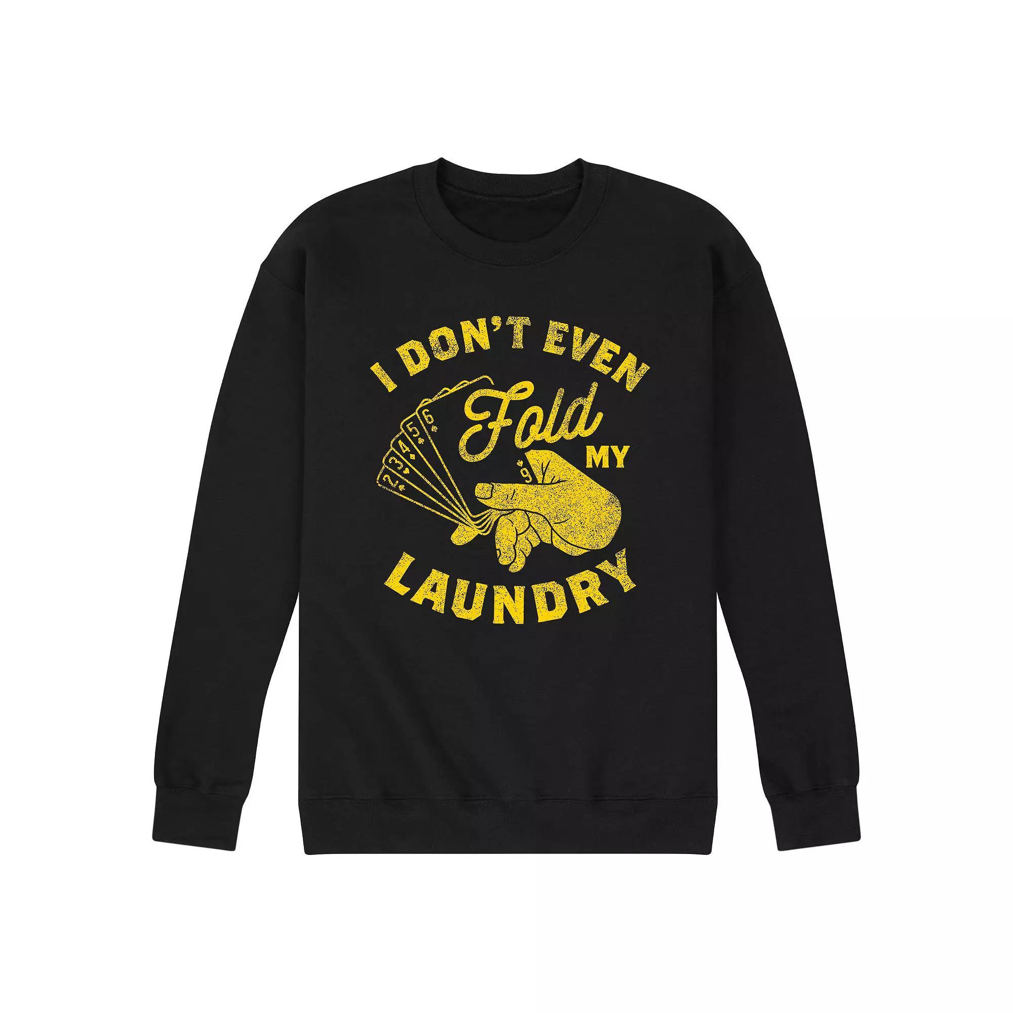 Mens I Dont Even Fold My Laundry Sweatshirt Product Image