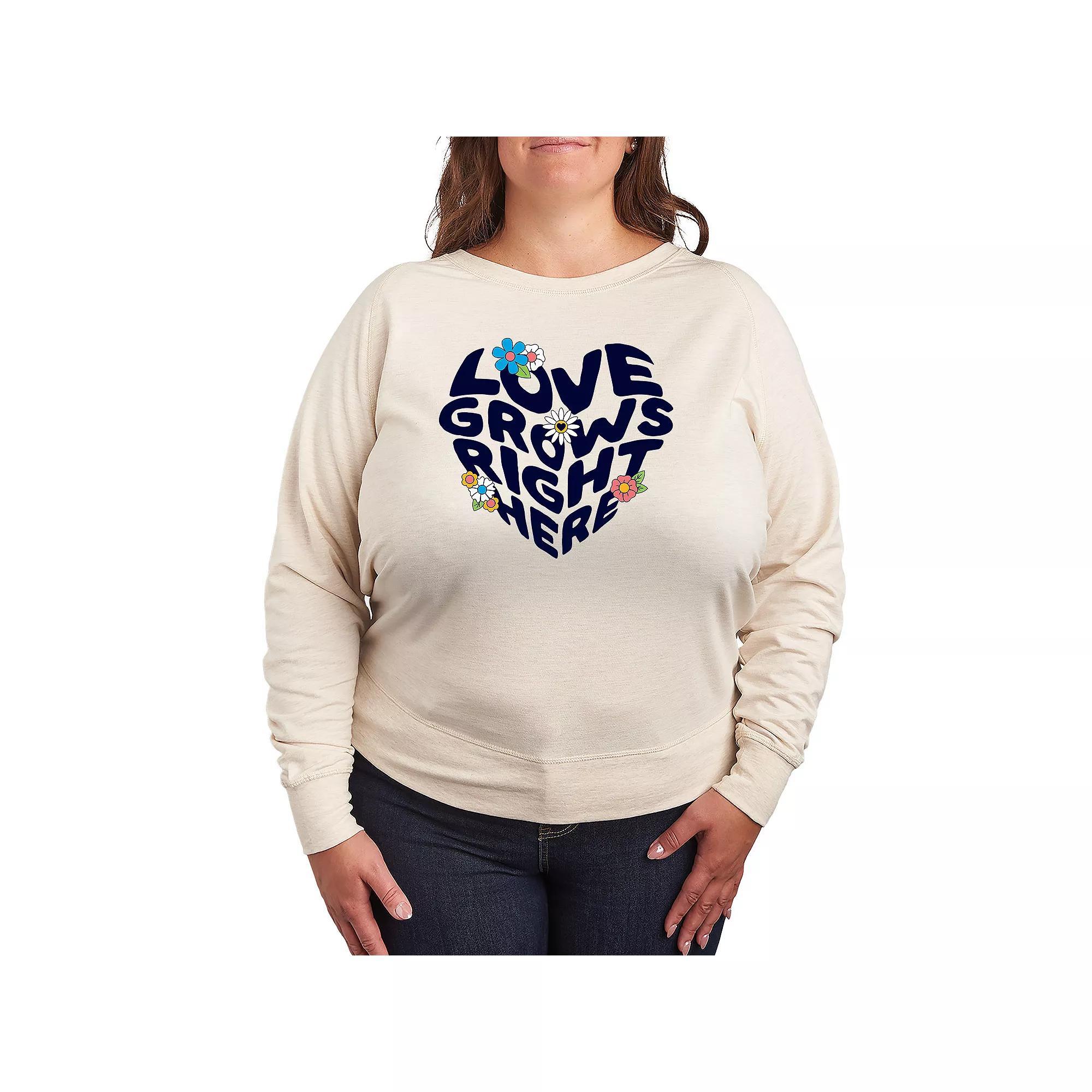 Plus Size Love Grows Right Here French Terry Long Sleeve Graphic Tee, Womens Product Image