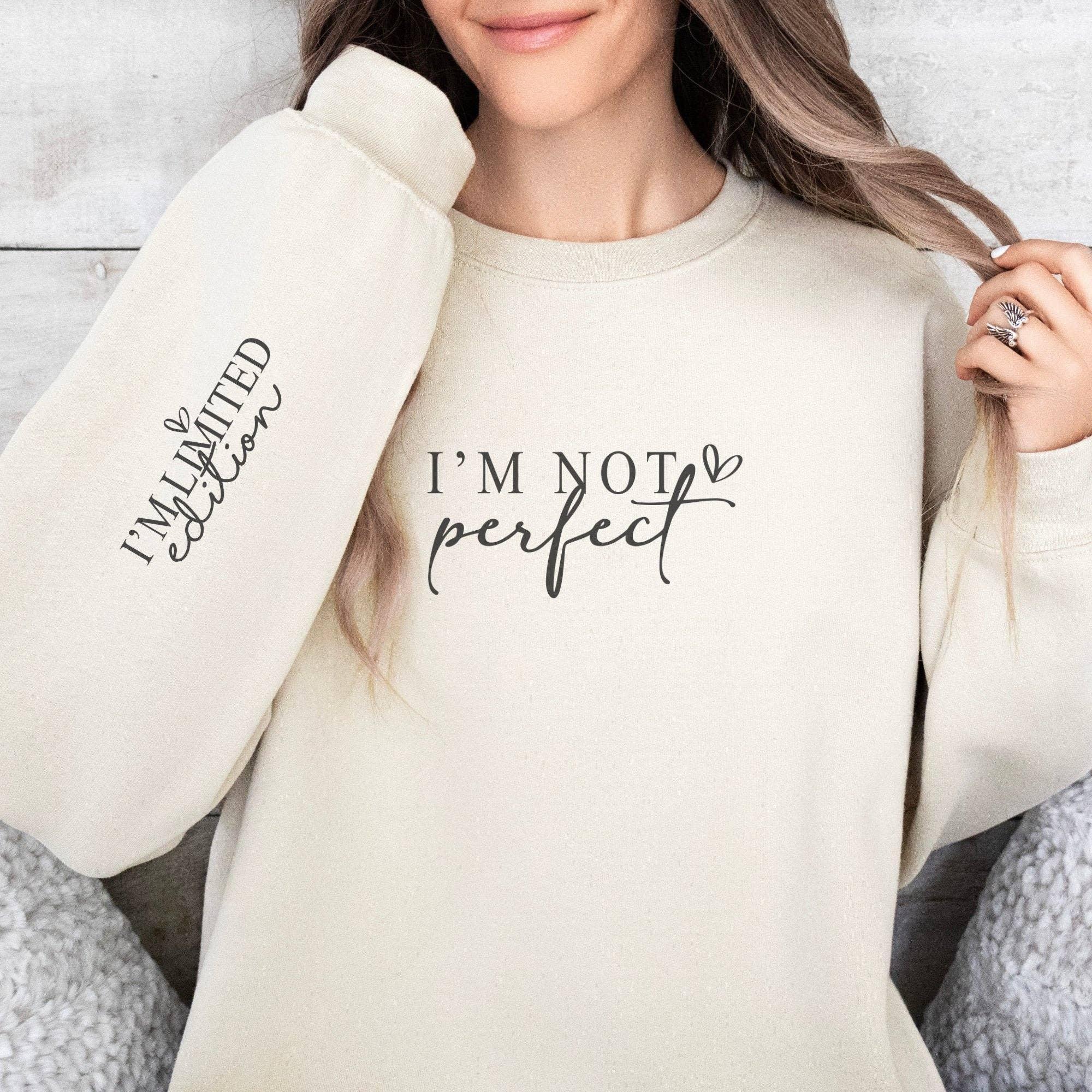 I'm Not Perfect I'm Limited Edition Crewneck Sweatshirt Pink or Beige Product Image