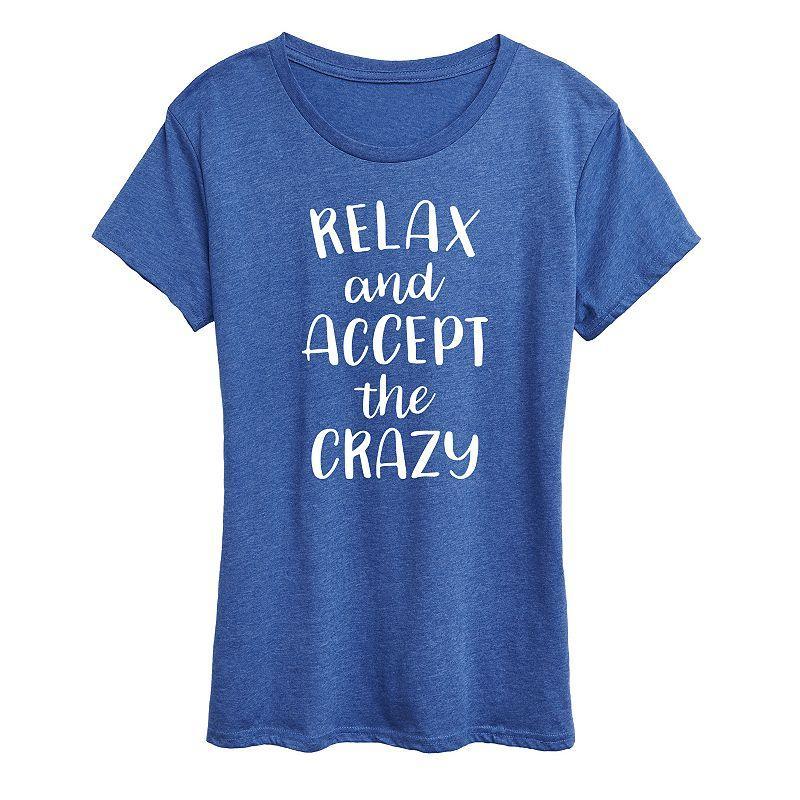 Womens Relax Accept The Crazy Graphic Tee, Girls Product Image