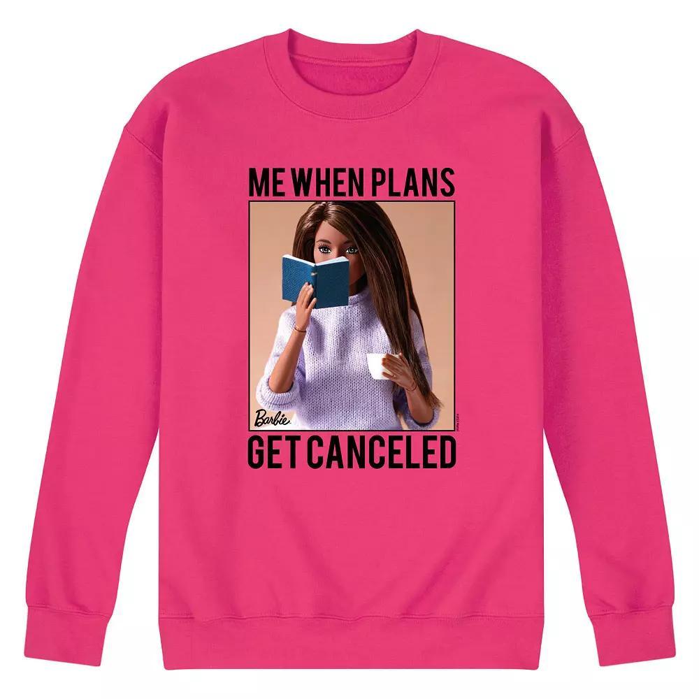 Mens Barbie When Plans Get Canceled Fleece Sweatshirt Product Image