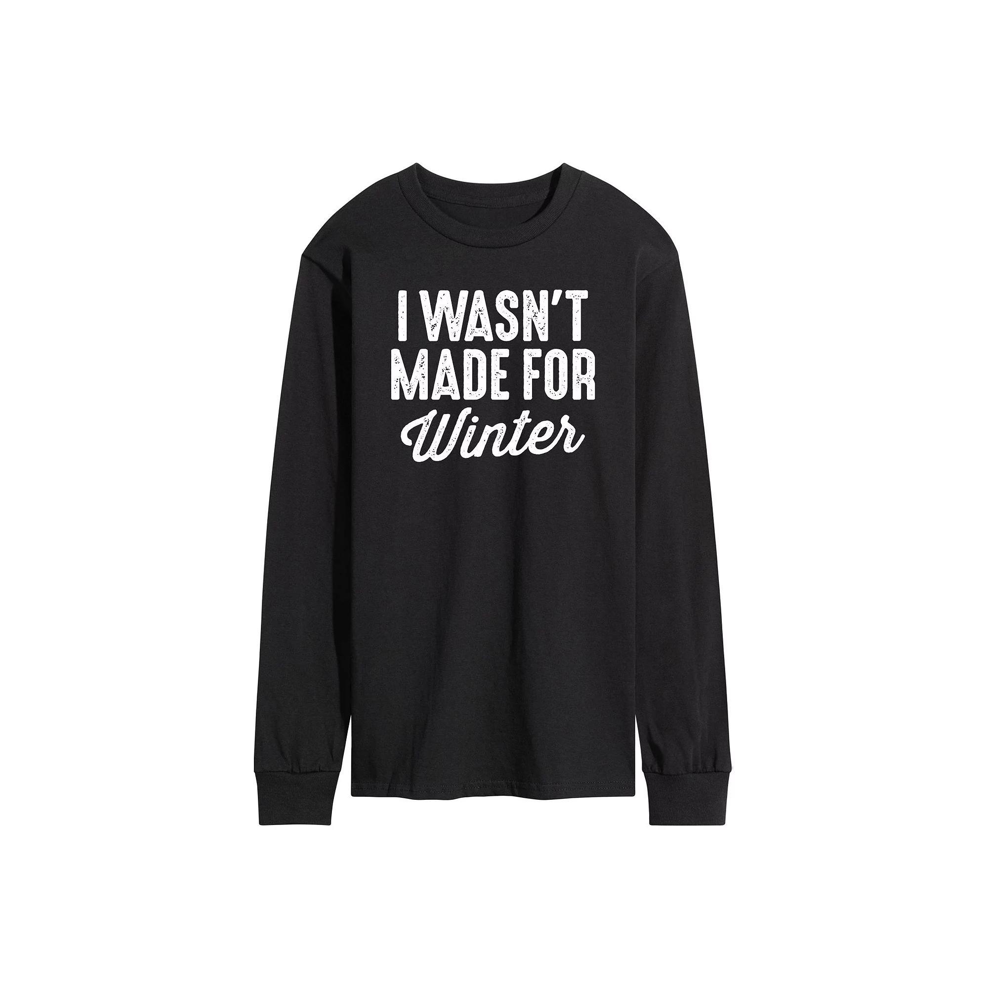 Men's Wasnt Made For Winter Long Sleeve Tee, Size: Large, Black Product Image