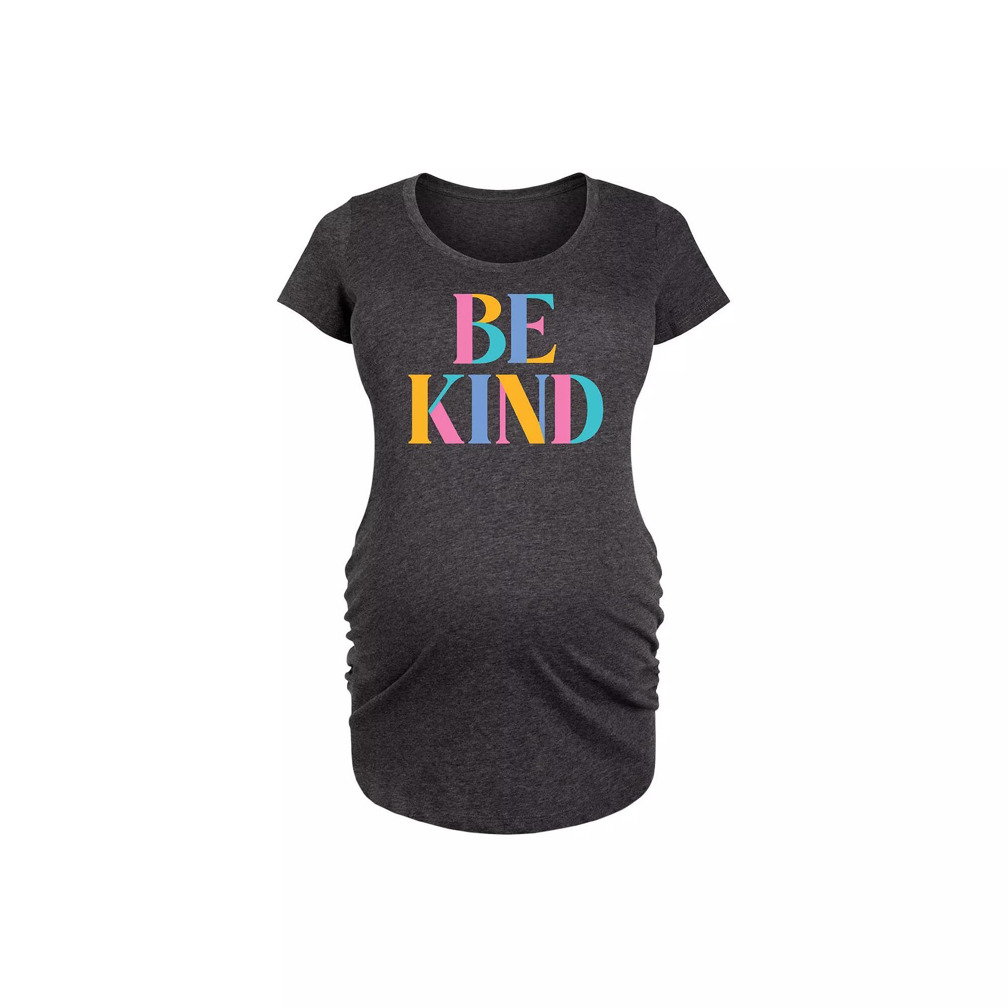 Maternity Be Kind Colorful Letters Graphic Tee, Womens Heather Grey Product Image