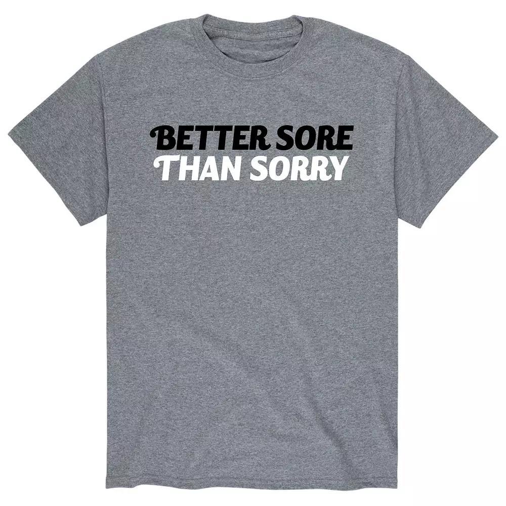 Mens Better Sore Than Sorry Tee Athletic Grey Product Image